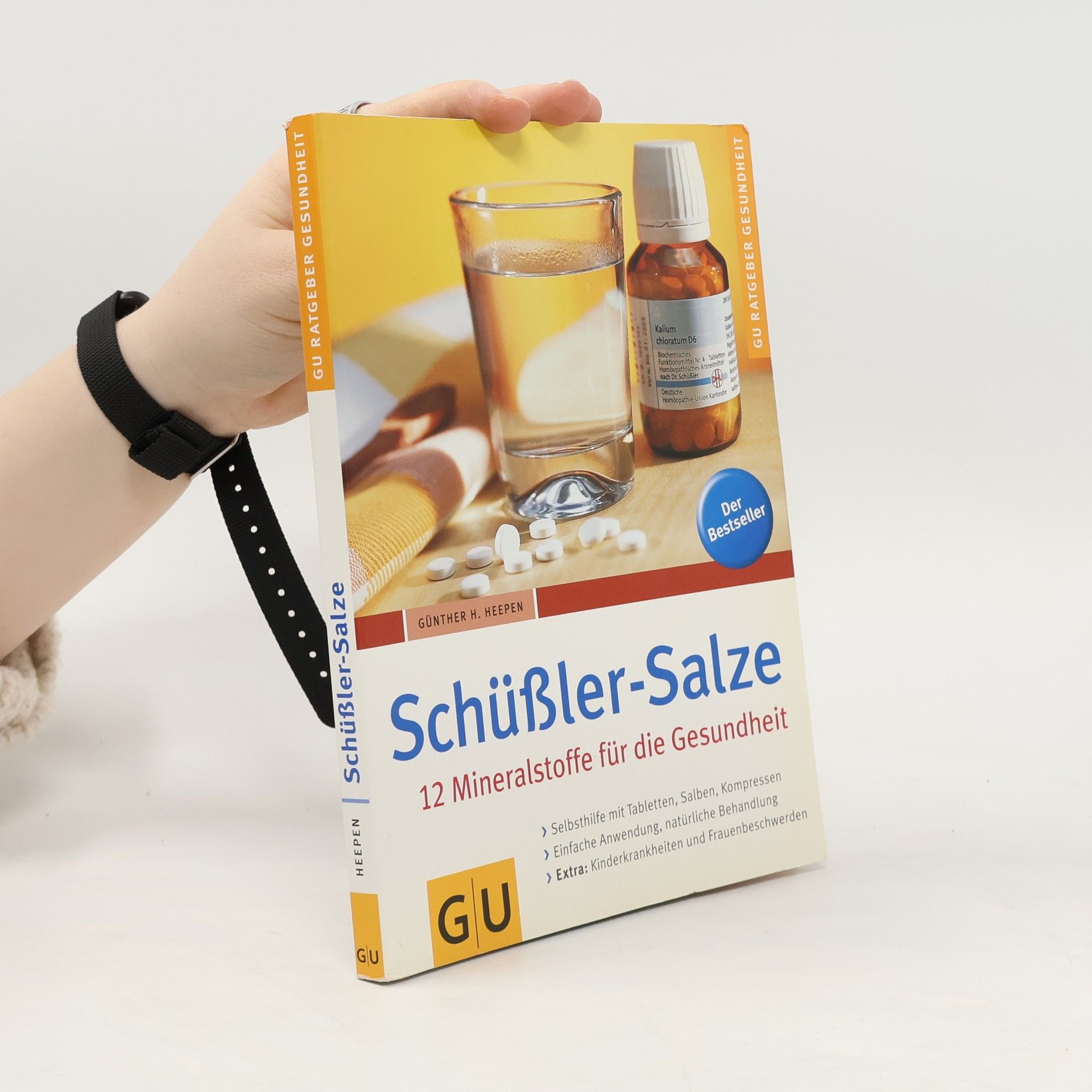 Günther H. Heepen Schüßler-Salze. 12 Mineralstoffe für die Gesundheit