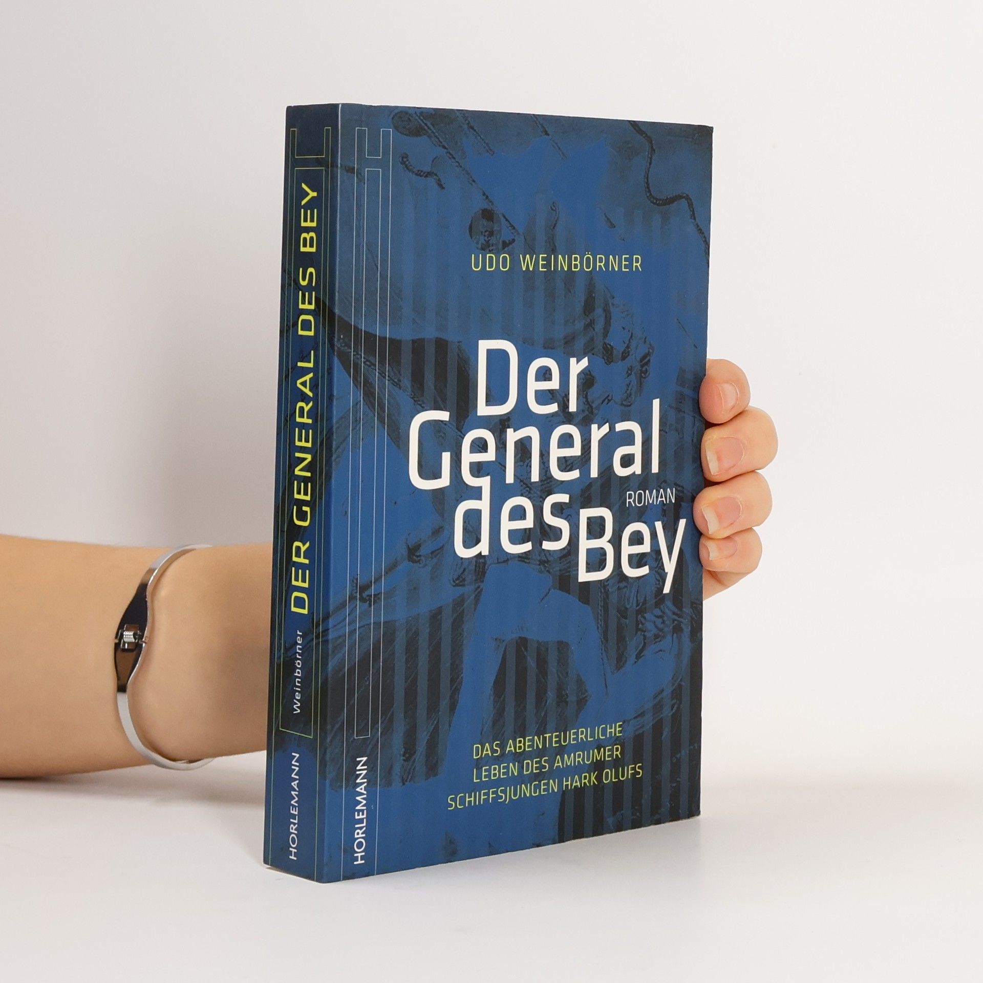 Udo Weinbörner Der General des Bey