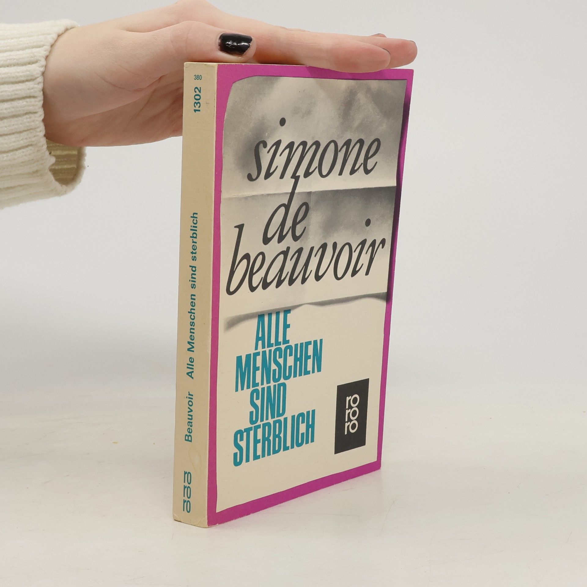 Simone de Beauvoir Alle Menschen sind sterblich
