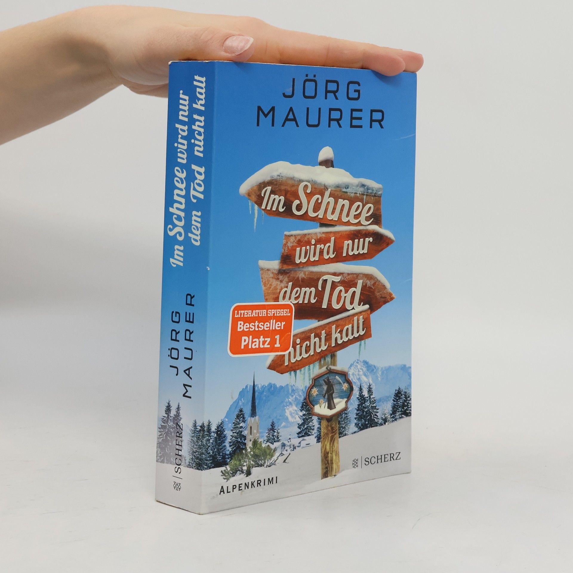 Jörg Maurer Im Schnee wird nur dem Tod nicht kalt