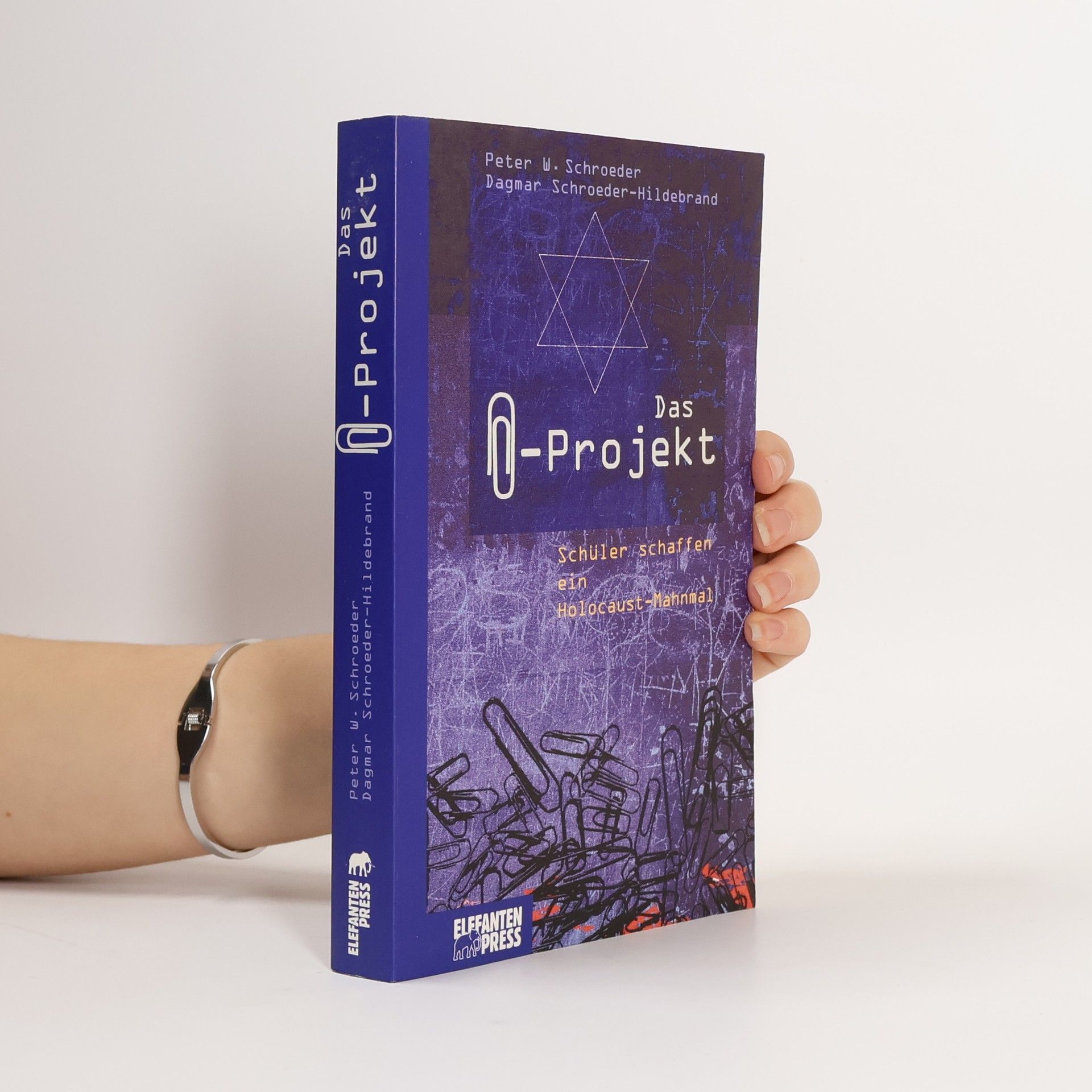 Peter W. Schroeder Das Büroklammer-Projekt