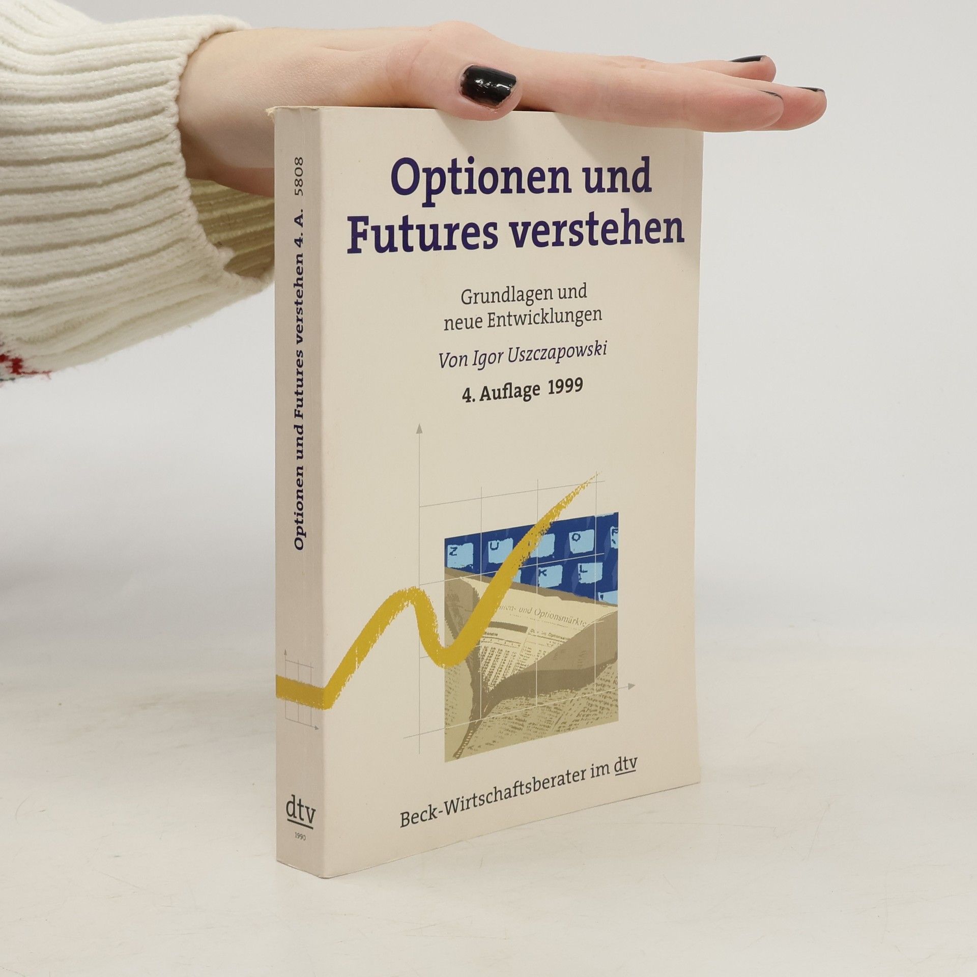 Igor Uszczapowski Optionen und Futures verstehen