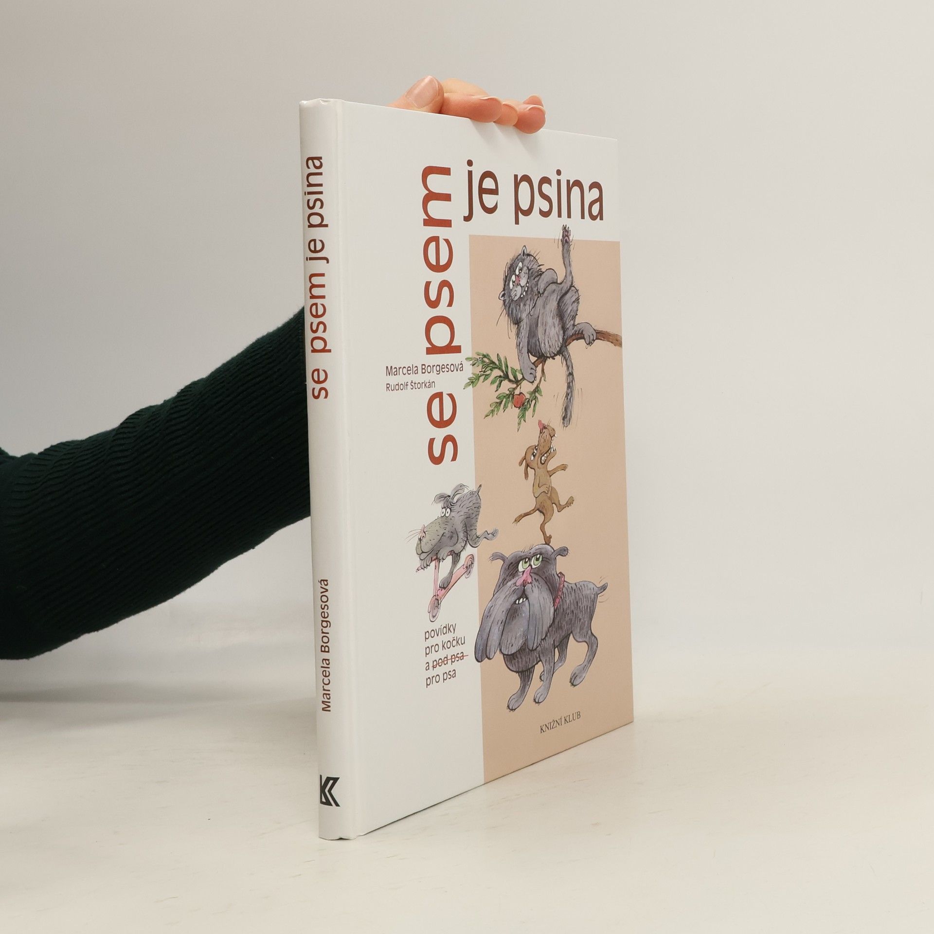 Se psem je psina: Povídky pro kočku a pro psa