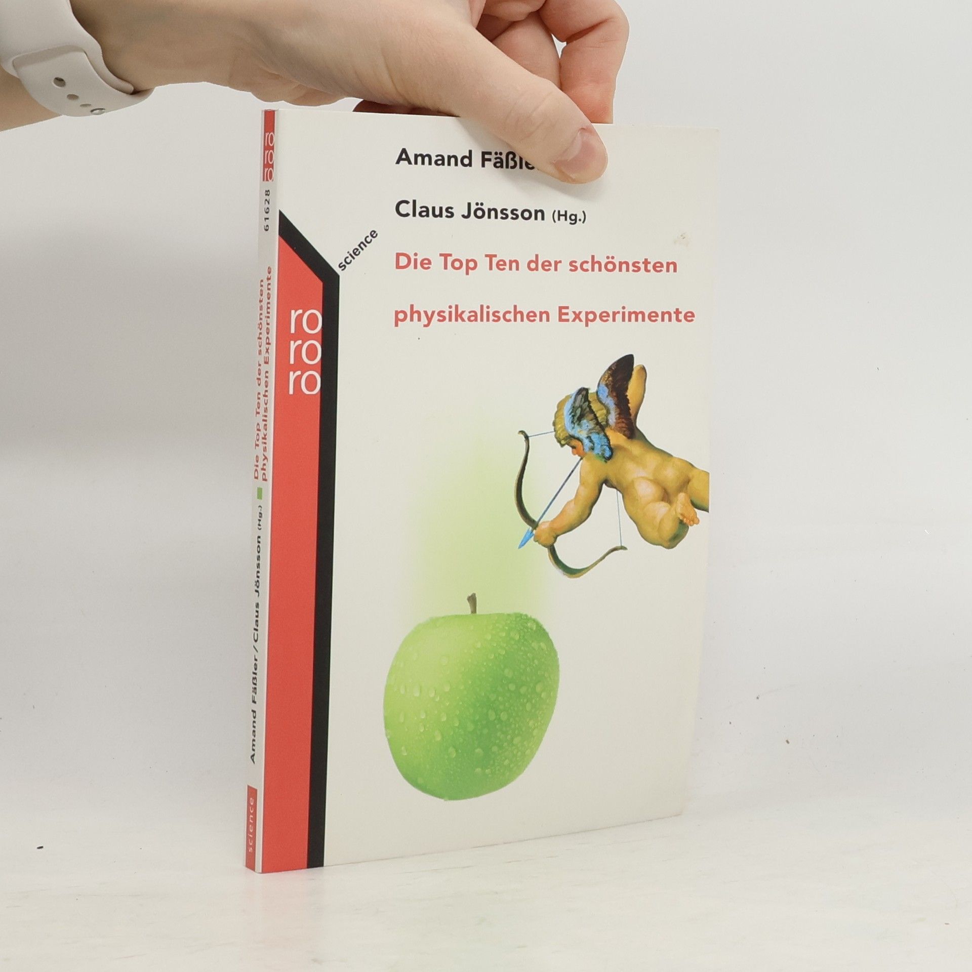 Amand Fa ßler Die Top Ten der schönsten physikalischen Experimente