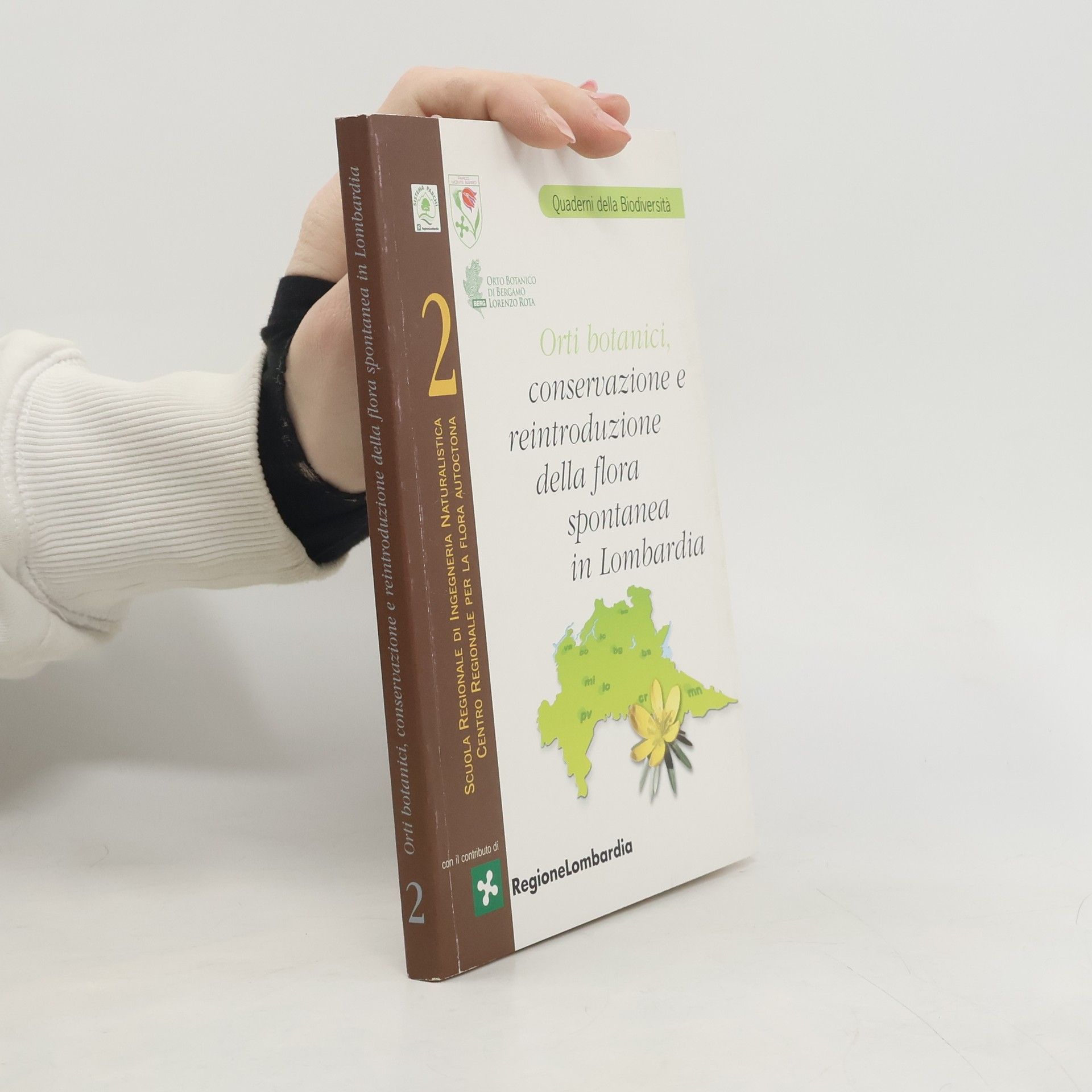 Collectif d'auteurs Quaderni della Biodiversità - Orti botanici, conservazione e reintroduzione della flora spontanea in Lombardia 2