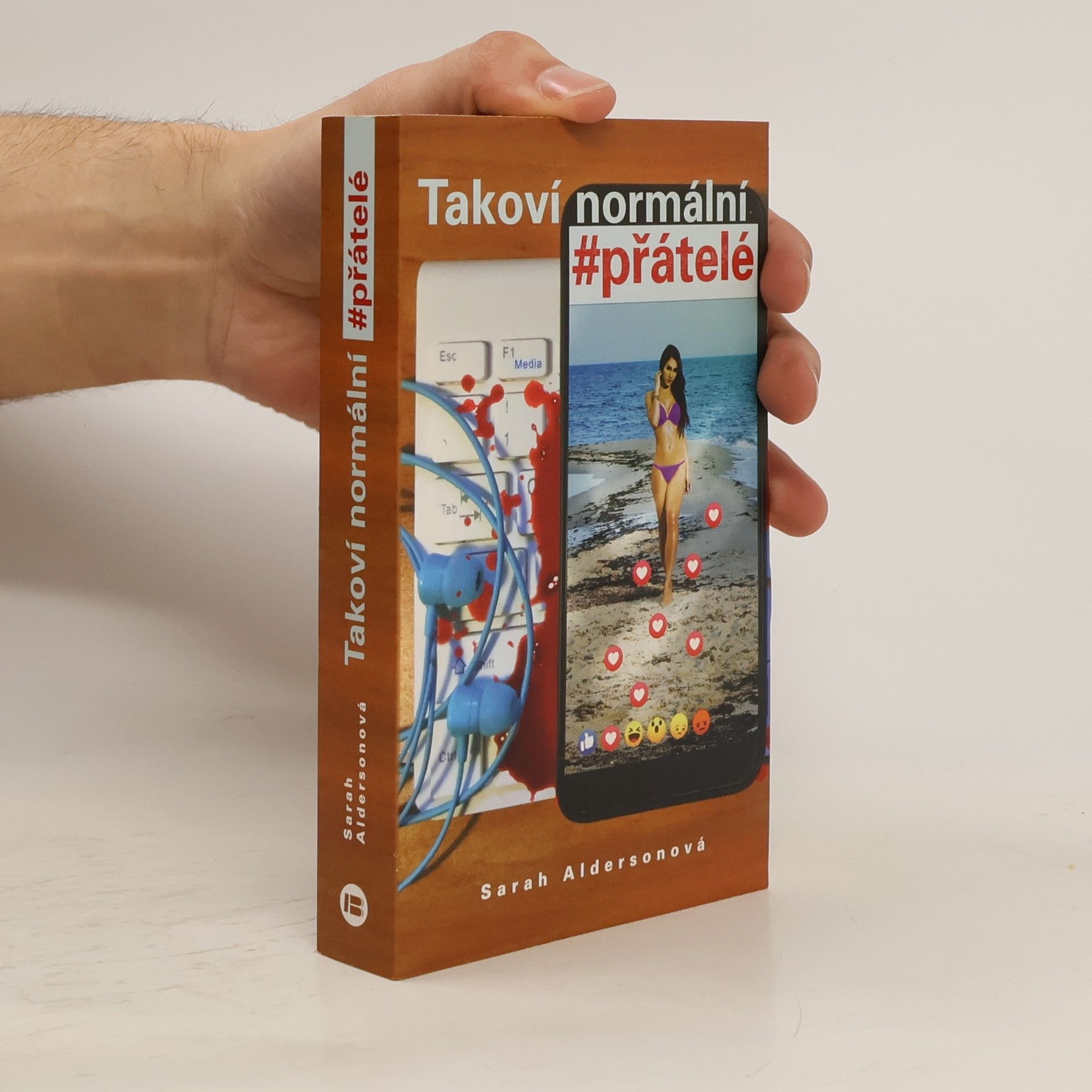 Sarah Alderson Takoví normální #přátelé