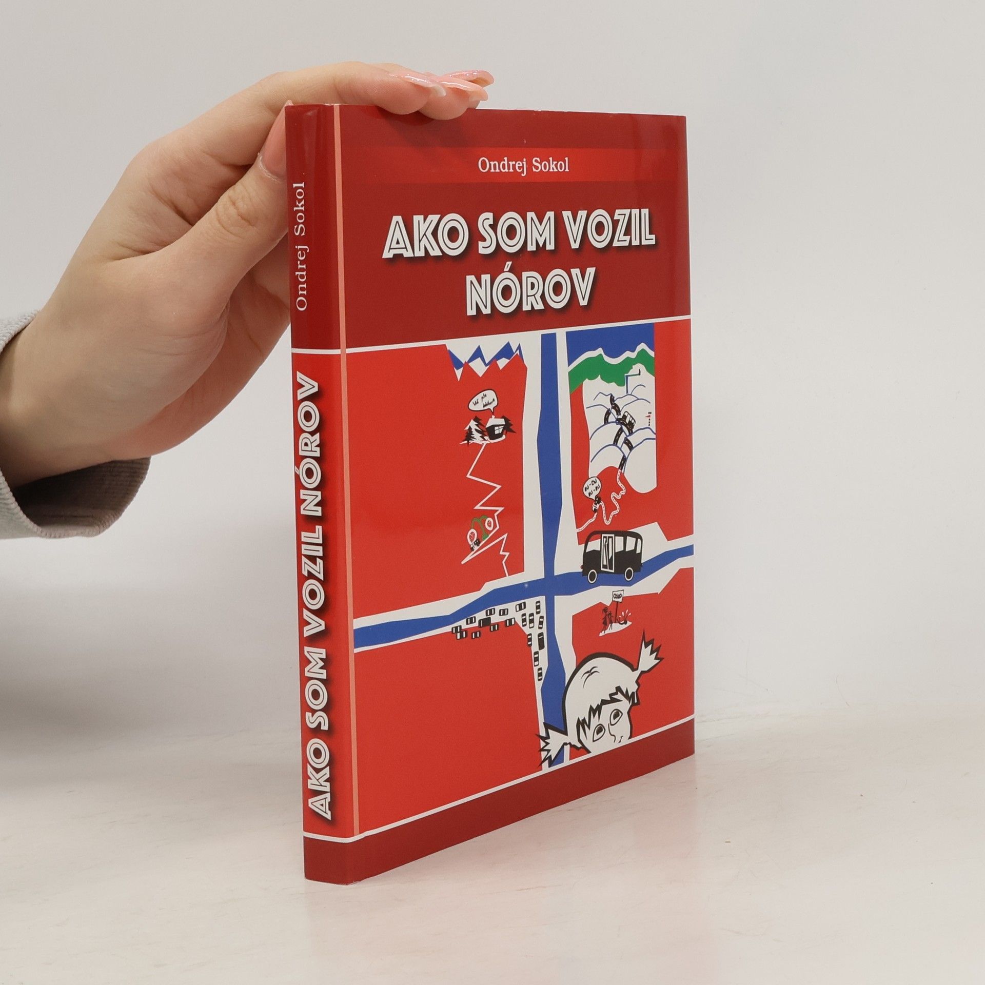 Ako som vozil Nórov