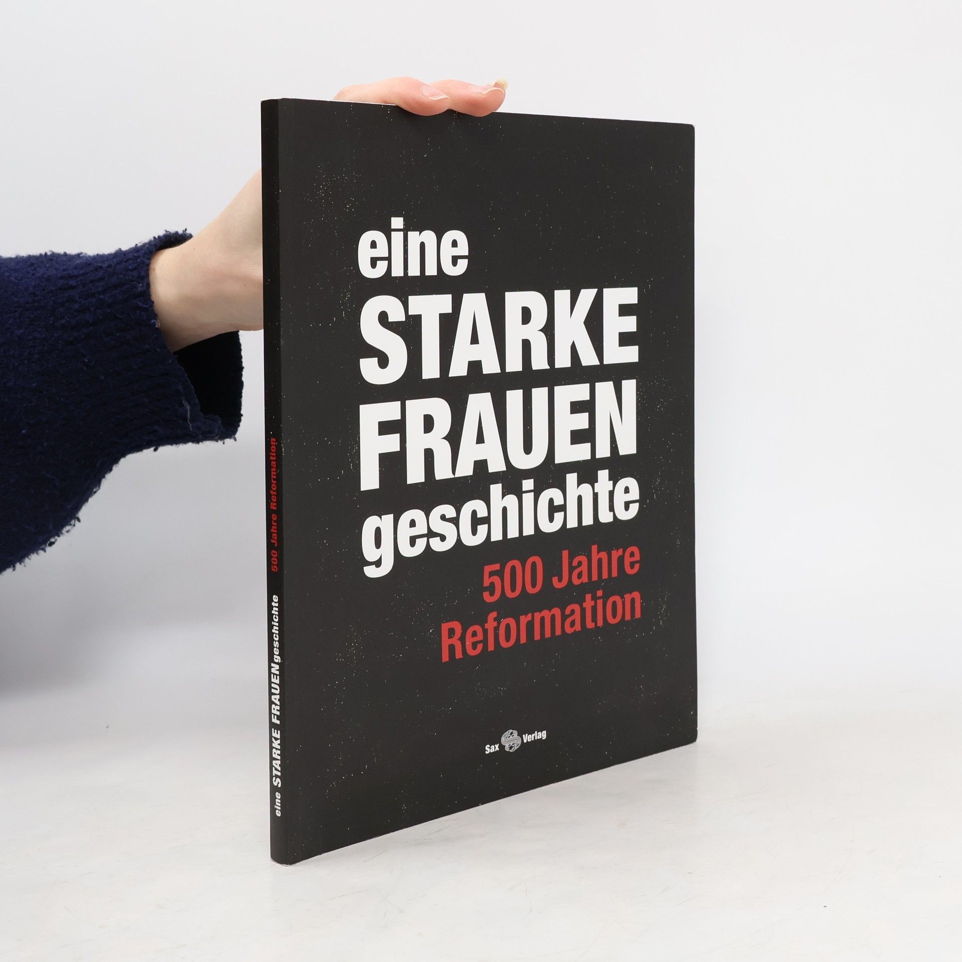 Dirk Welich Eine starke Frauengeschichte