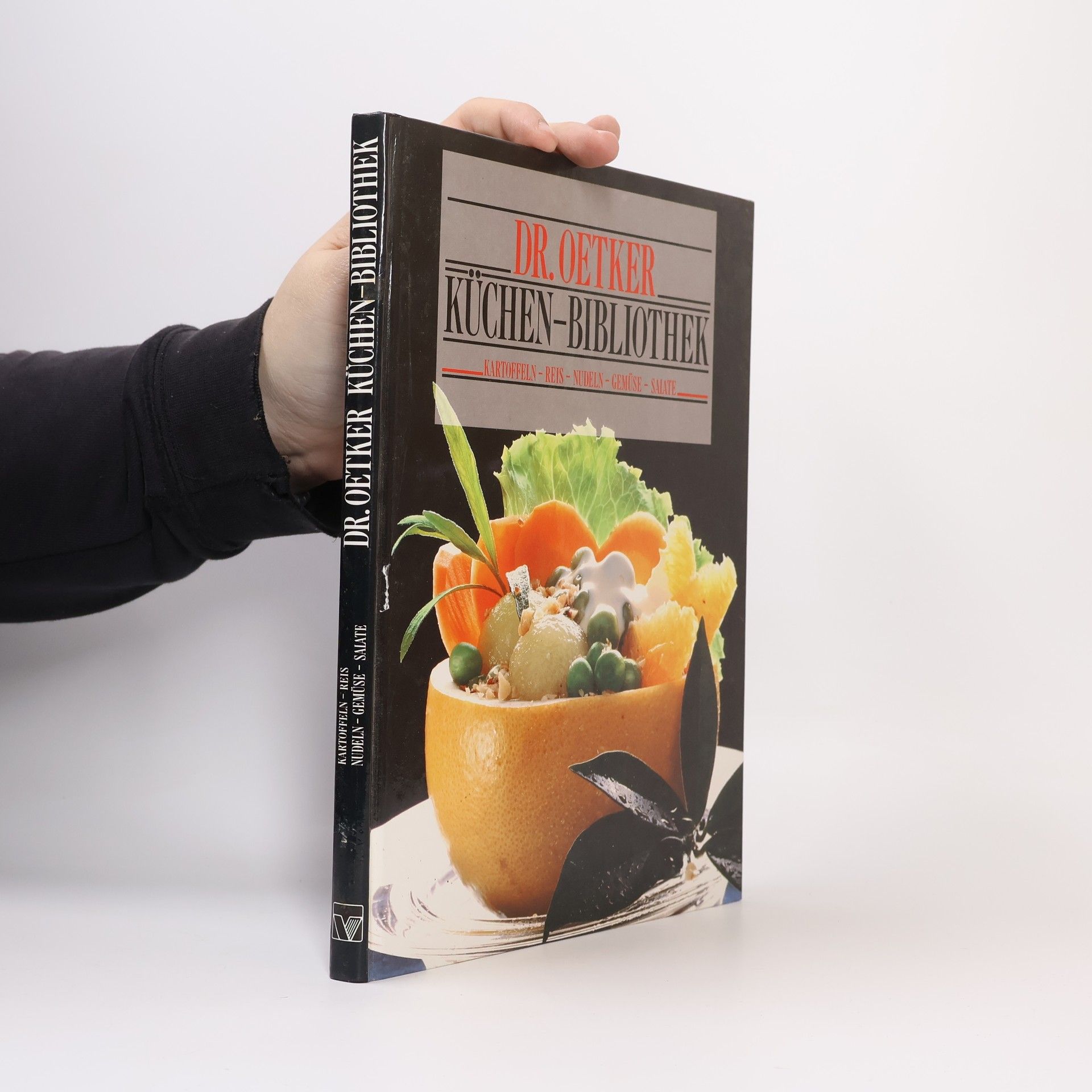 Autorenkollektiv Dr.-Oetker-Küchen-Bibliothek. Kartoffeln, Reis, Nudeln, Gemüse, Salate