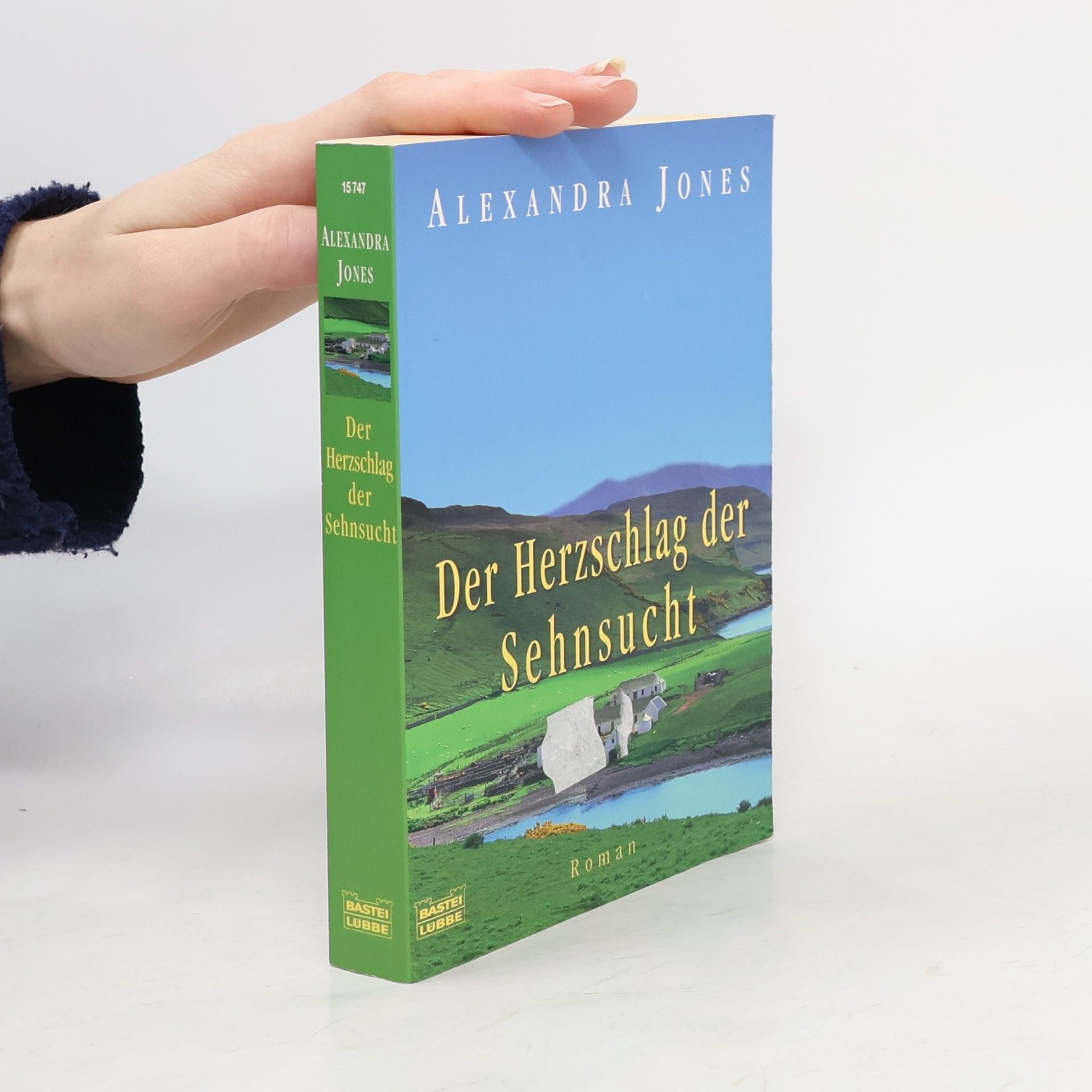 Alexandra Jones Der Herzschlag der Sehnsucht