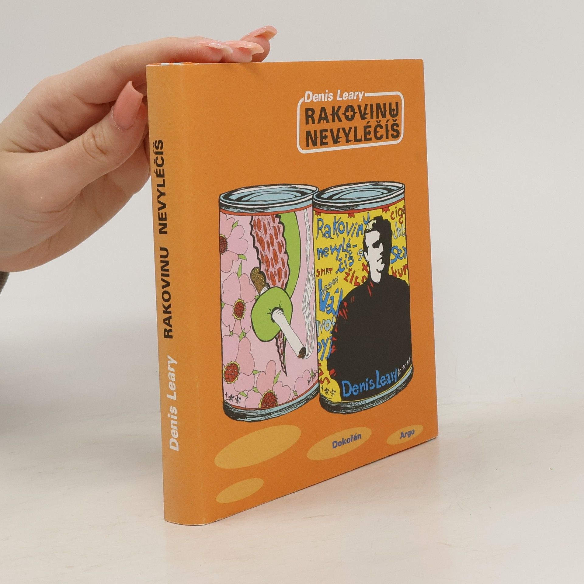 Rakovinu nevyléčíš