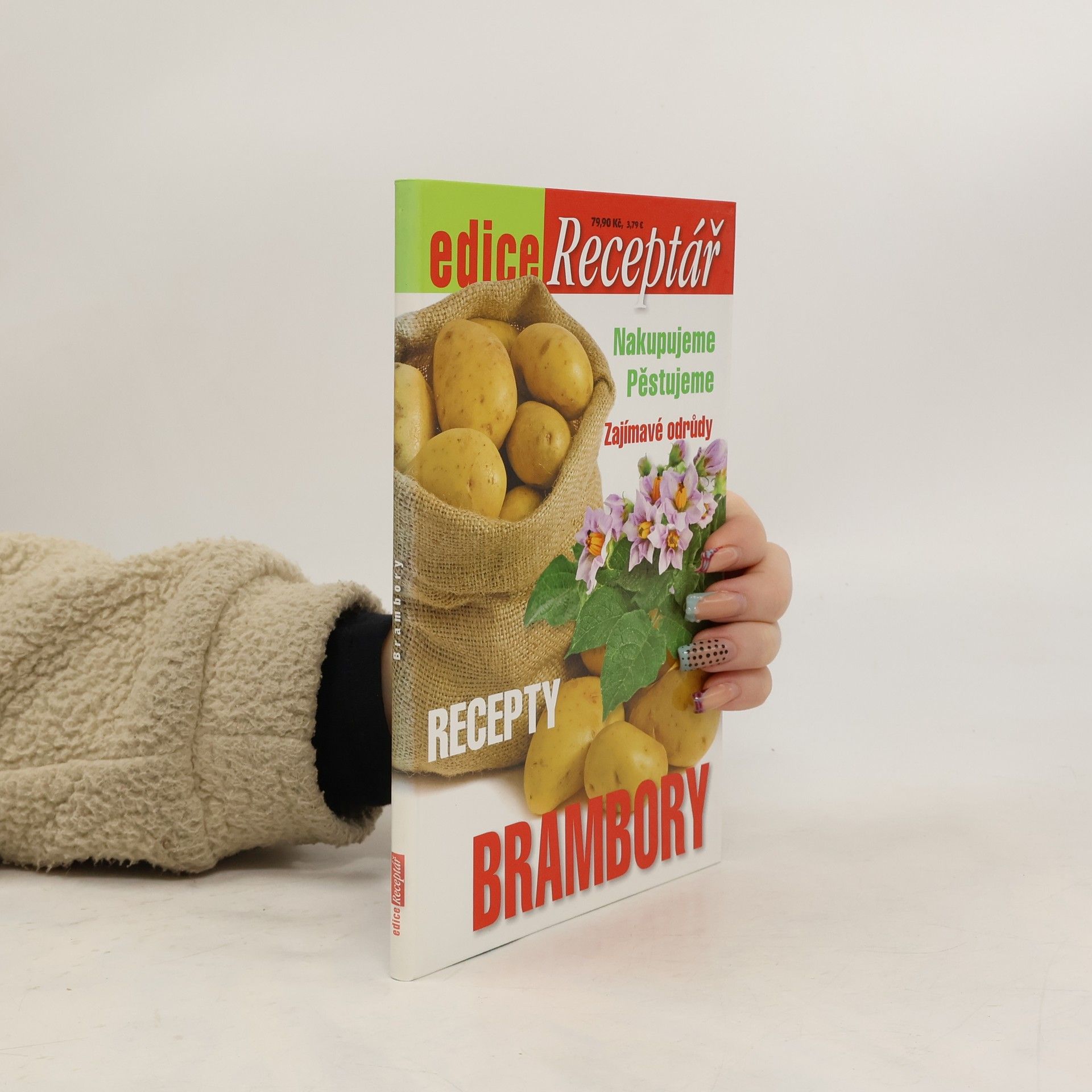 Kolektiv autorů Brambory. Nakupujeme, pěstujeme zajímavé odrůdy