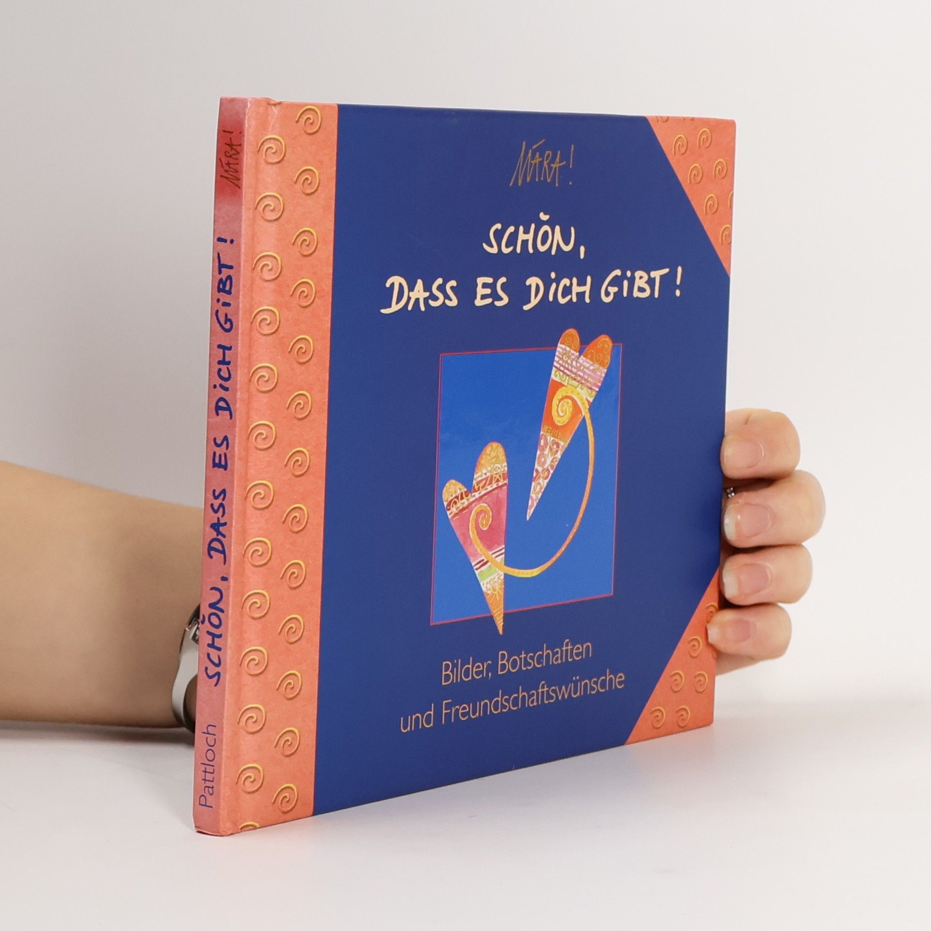 Null Mára Schön, dass es dich gibt. Bilder, Botschaften und Freundschaftswünsche