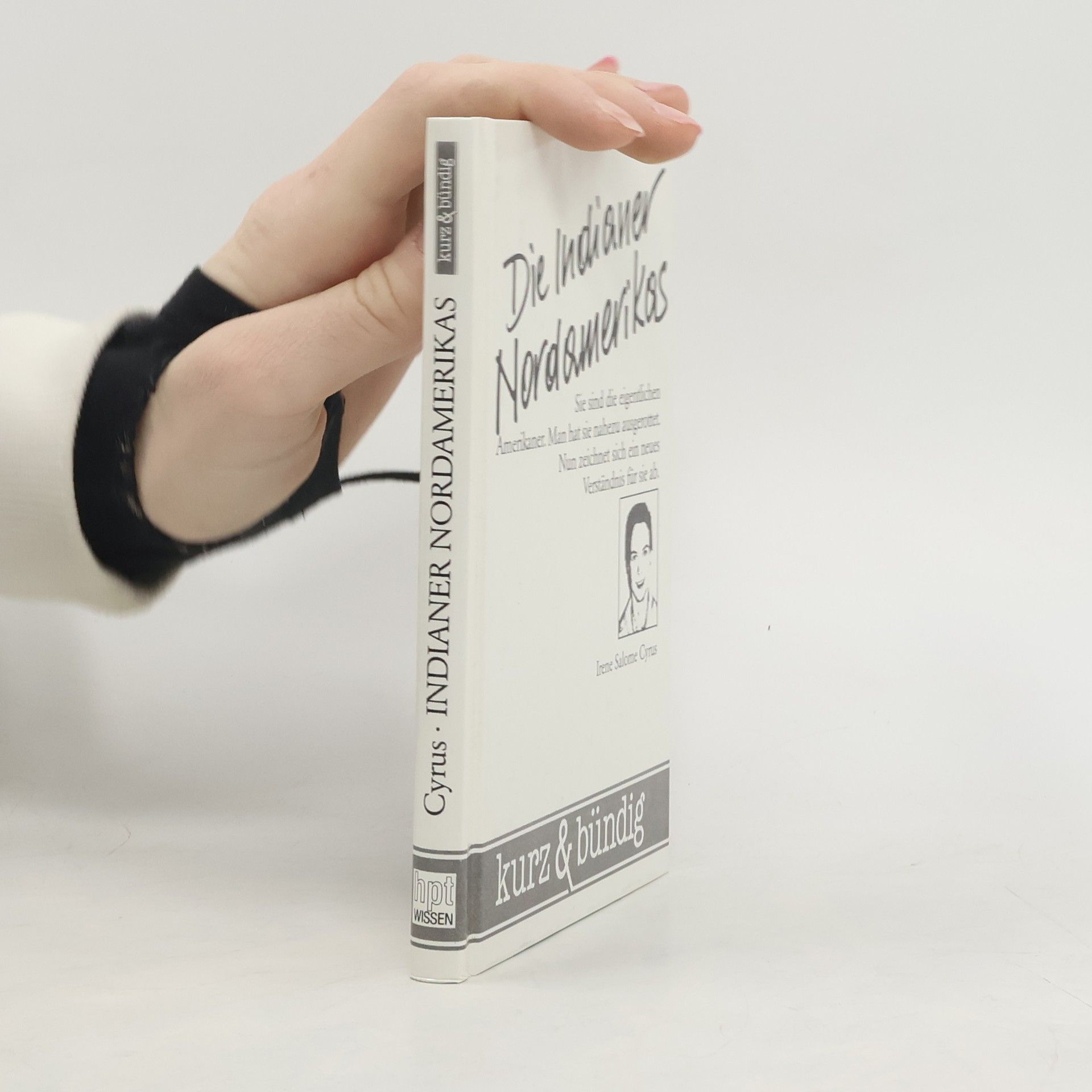 Irene Salome Cyrus Die Indianer Nordamerikas