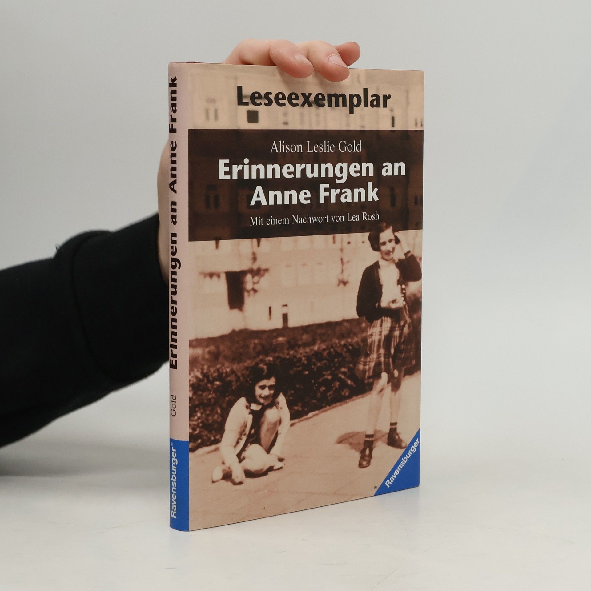 Alison Leslie Gold Erinnerungen an Anne Frank