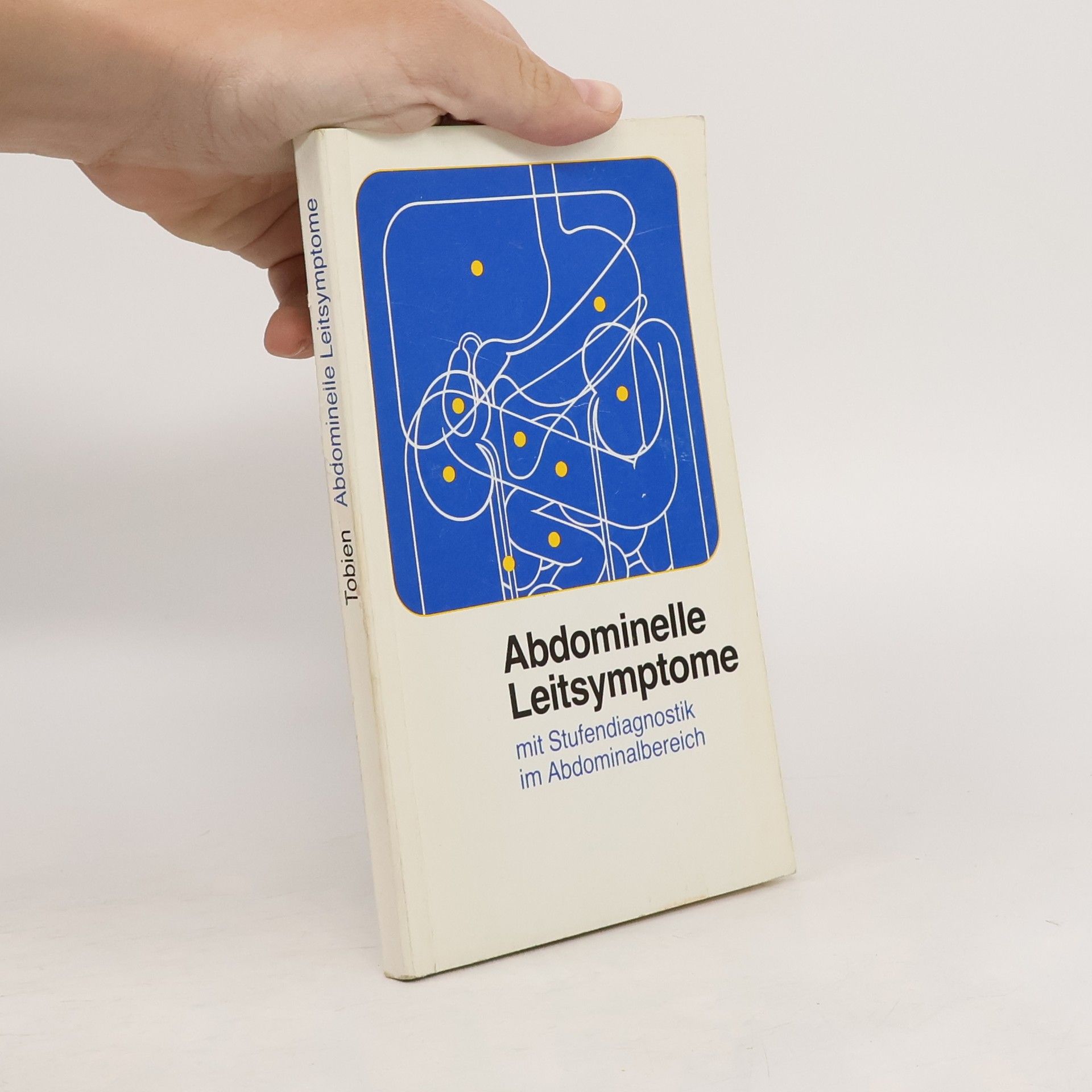 Autorenkollektiv Abdominelle Leitsymptome