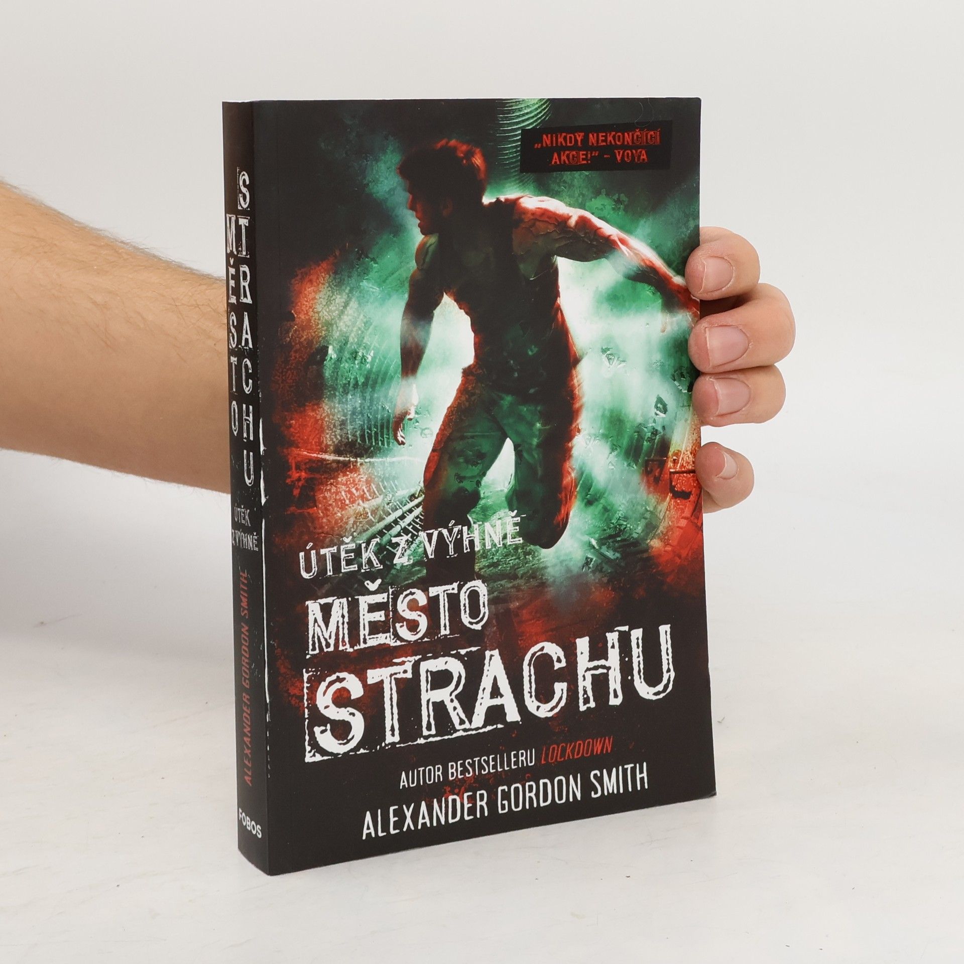 Helena Dvořáková Město strachu: útěk z Výhně