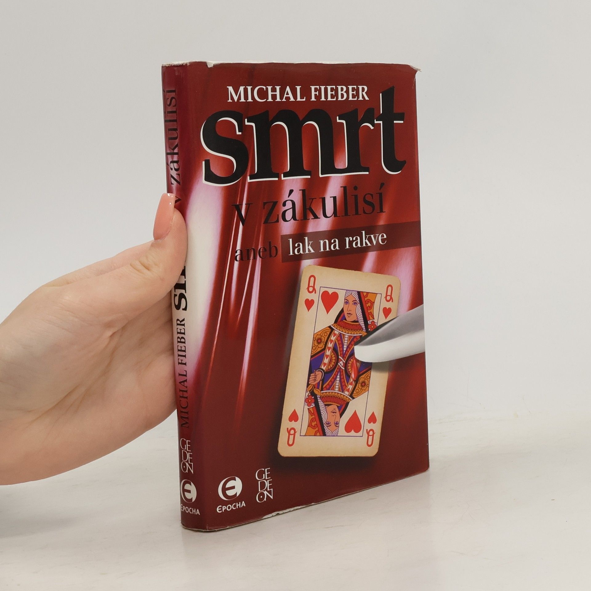 Jaroslav Čejka Smrt v zákulisí, aneb, Lak na rakve