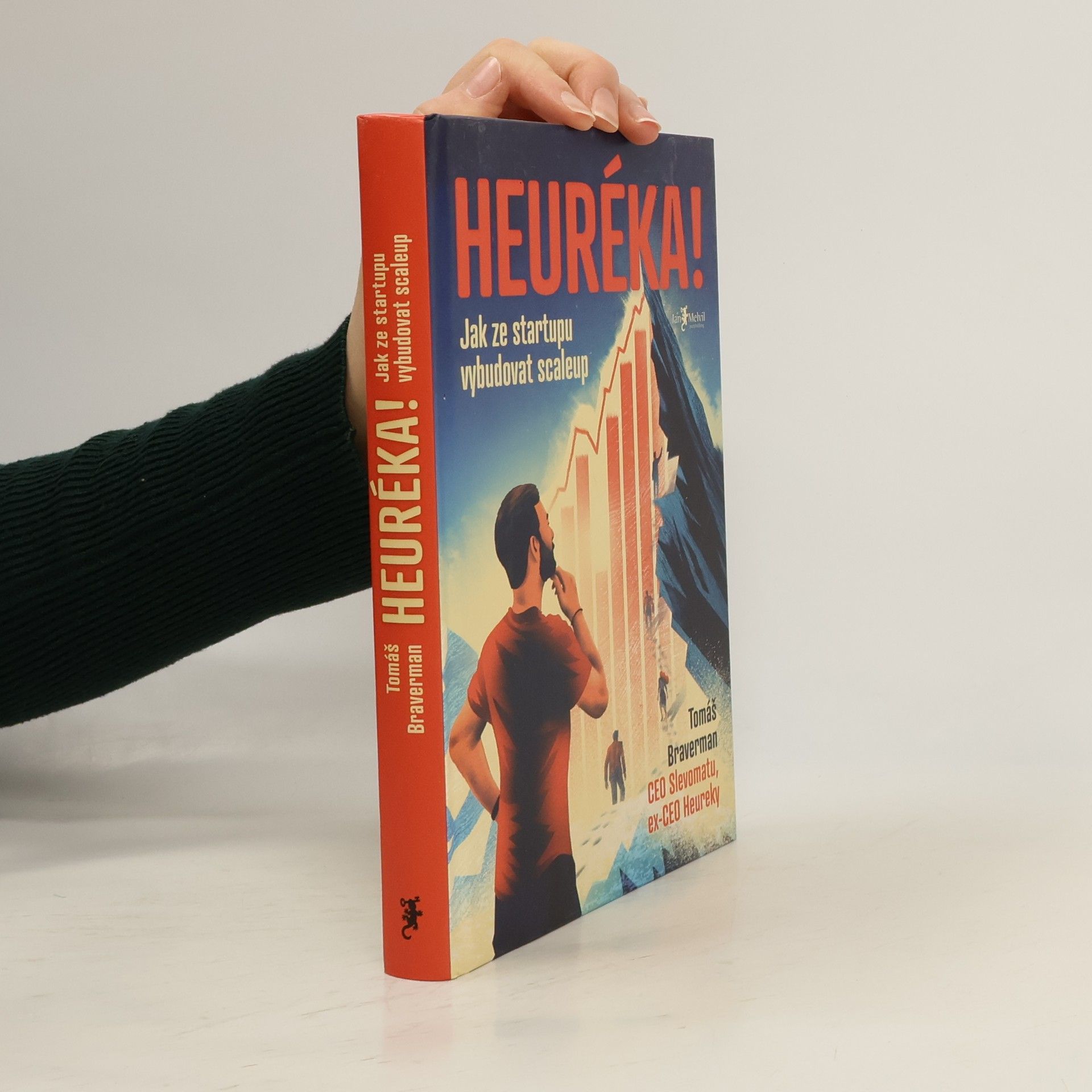 Tomáš Braverman Heuréka! - Jak ze startupu vybudovat scaleup