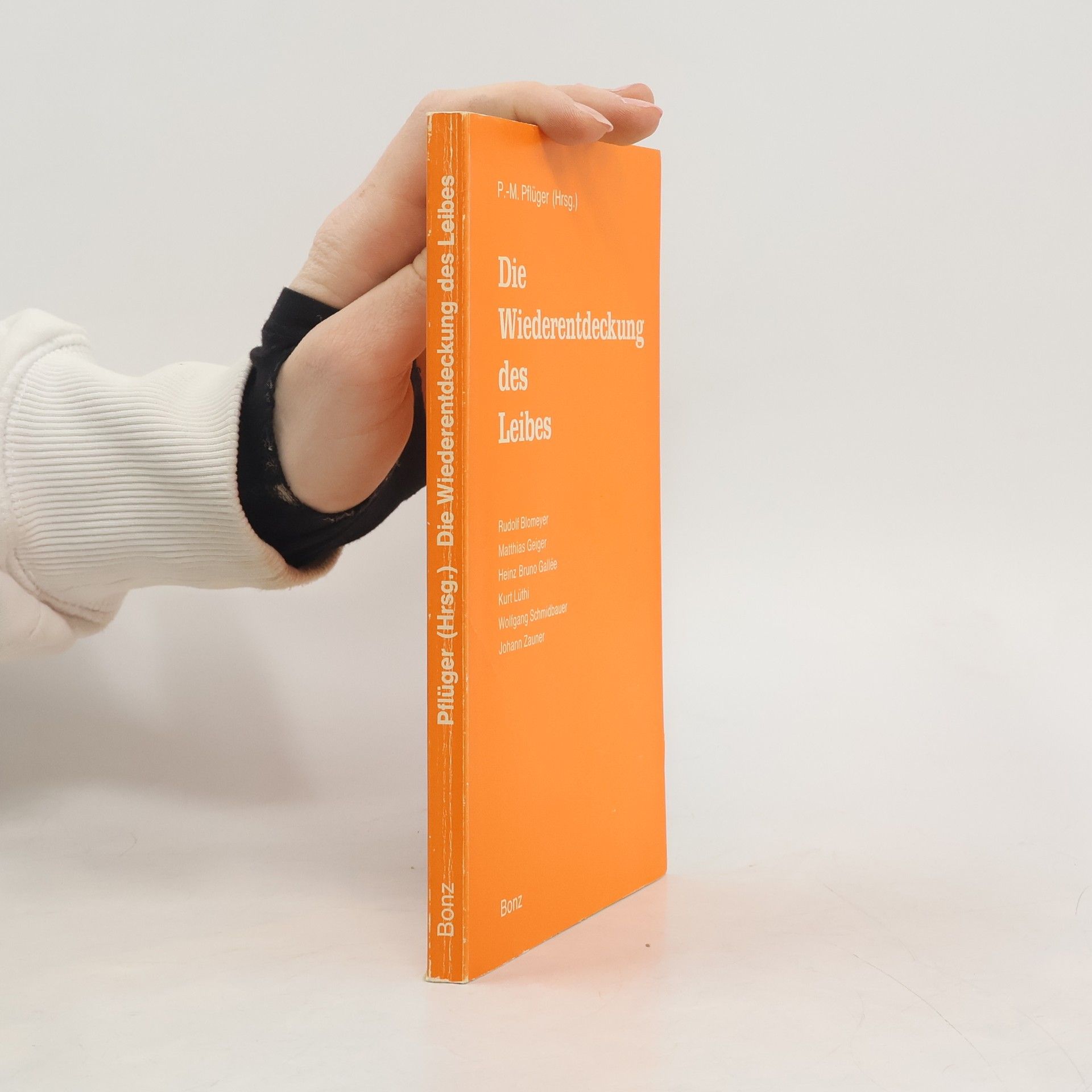 Peter-Michael Seiffert Die Wiederentdeckung des Leibes