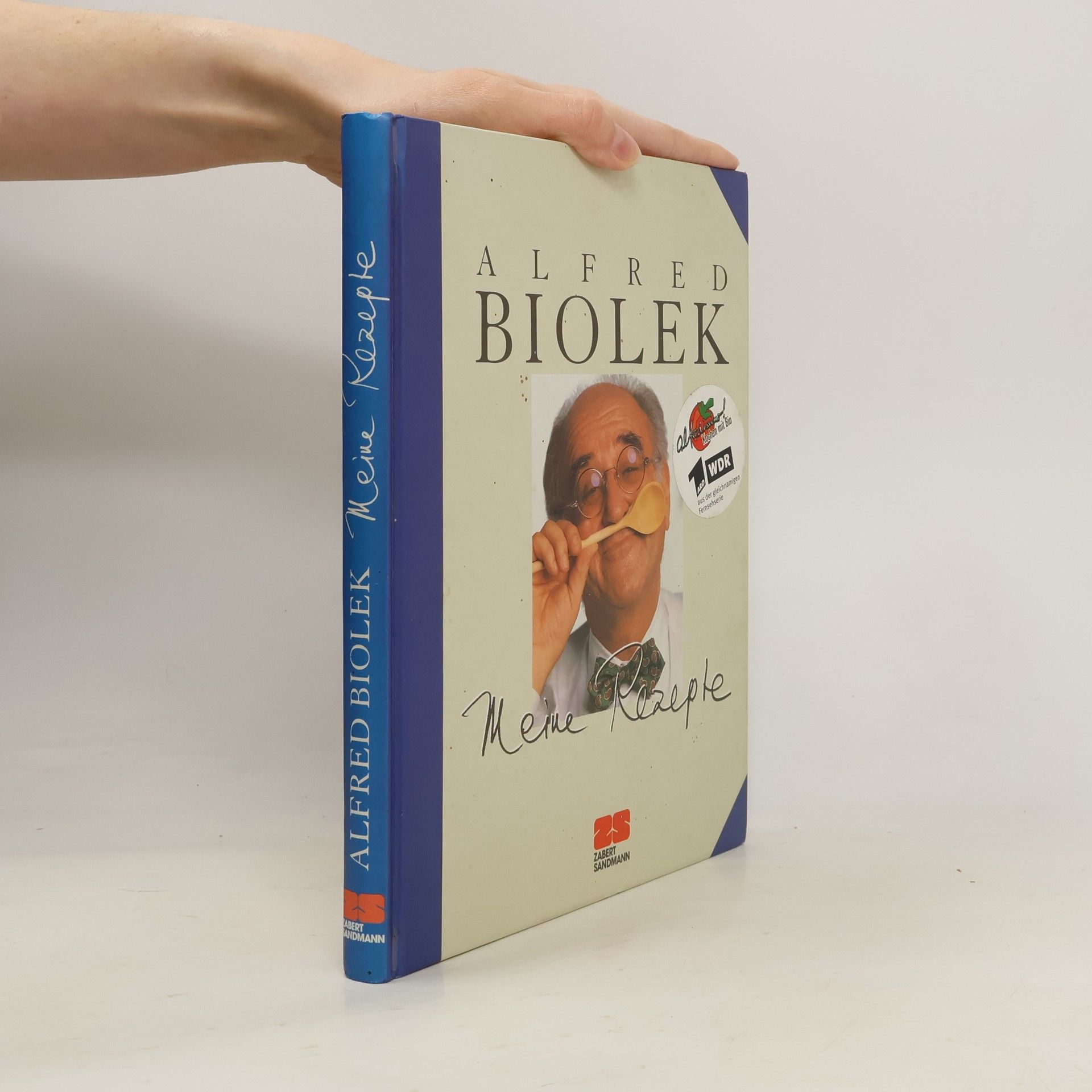 Alfred Biolek Meine Rezepte