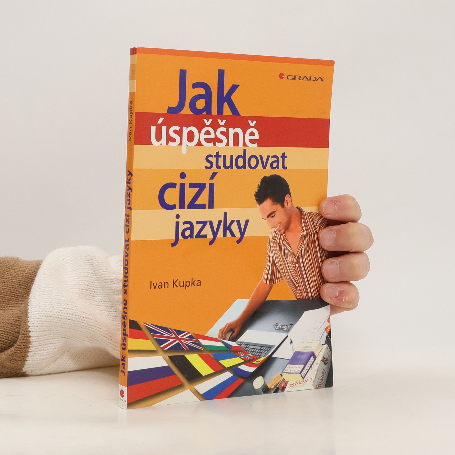 Ivan Kupka Jak úspěšně studovat cizí jazyky