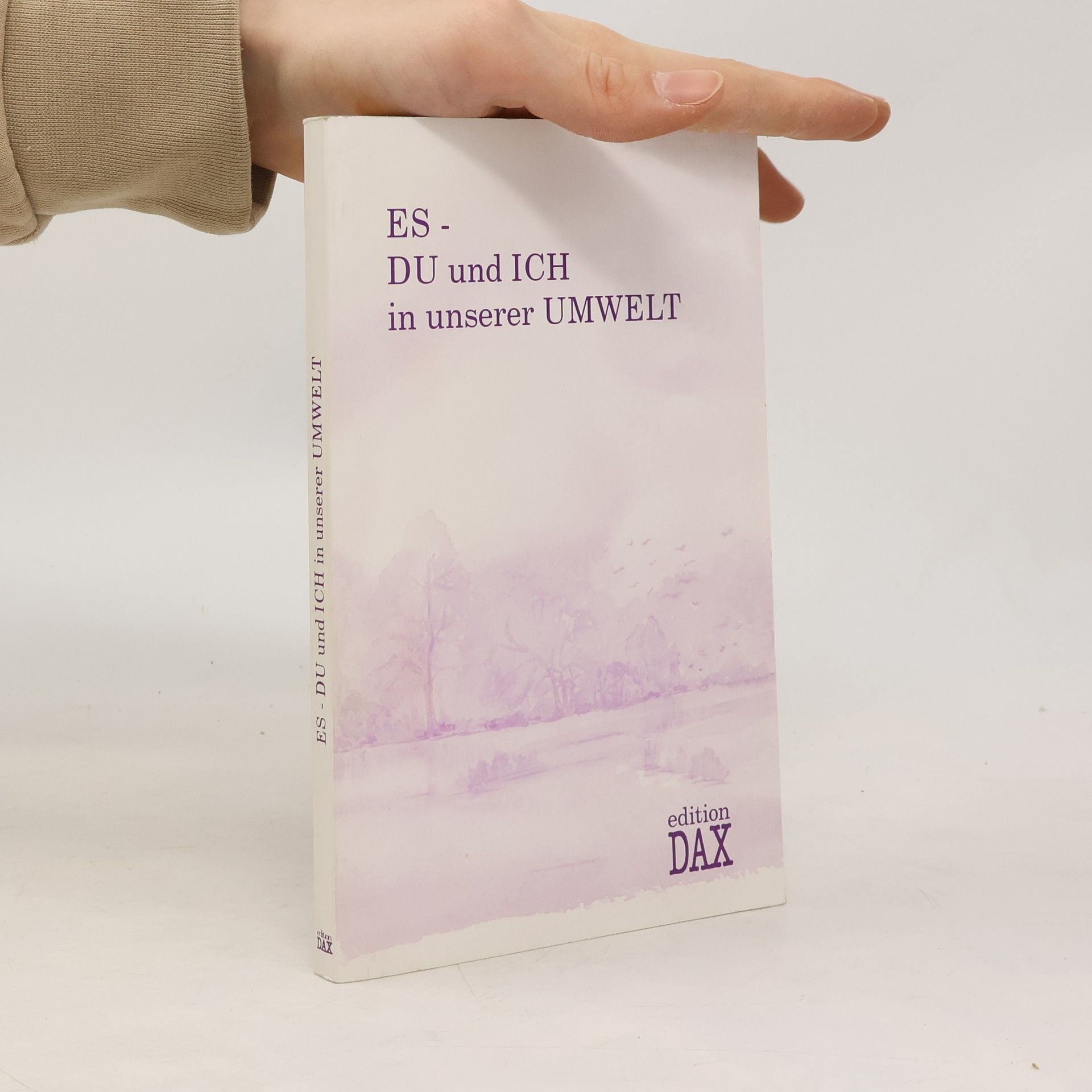 kolektiv Es - Du und ich in unserer Umwelt