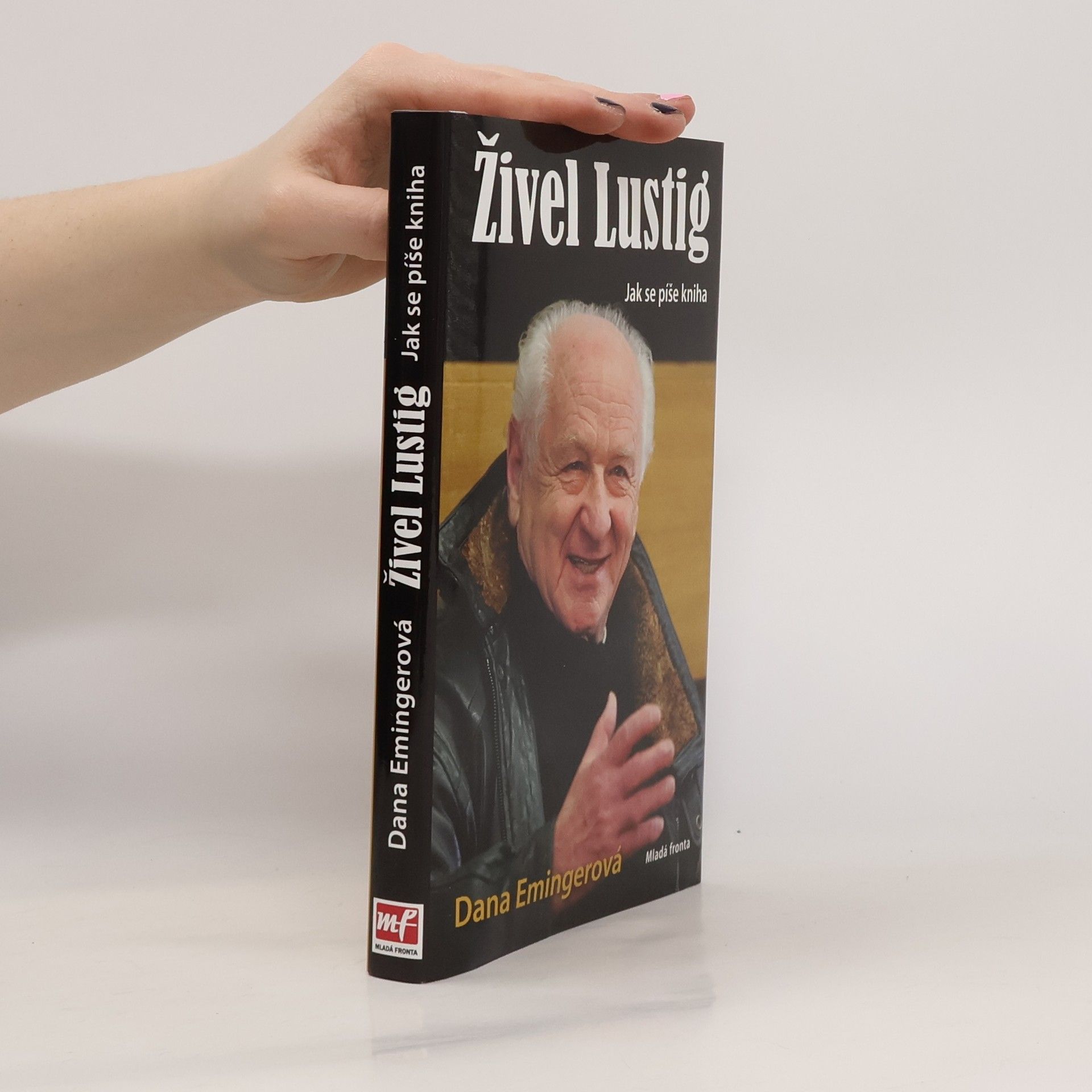 Dana Emingerová Živel Lustig. Jak se píše kniha aneb Hoď sebou ty bejku, už nemám moc času