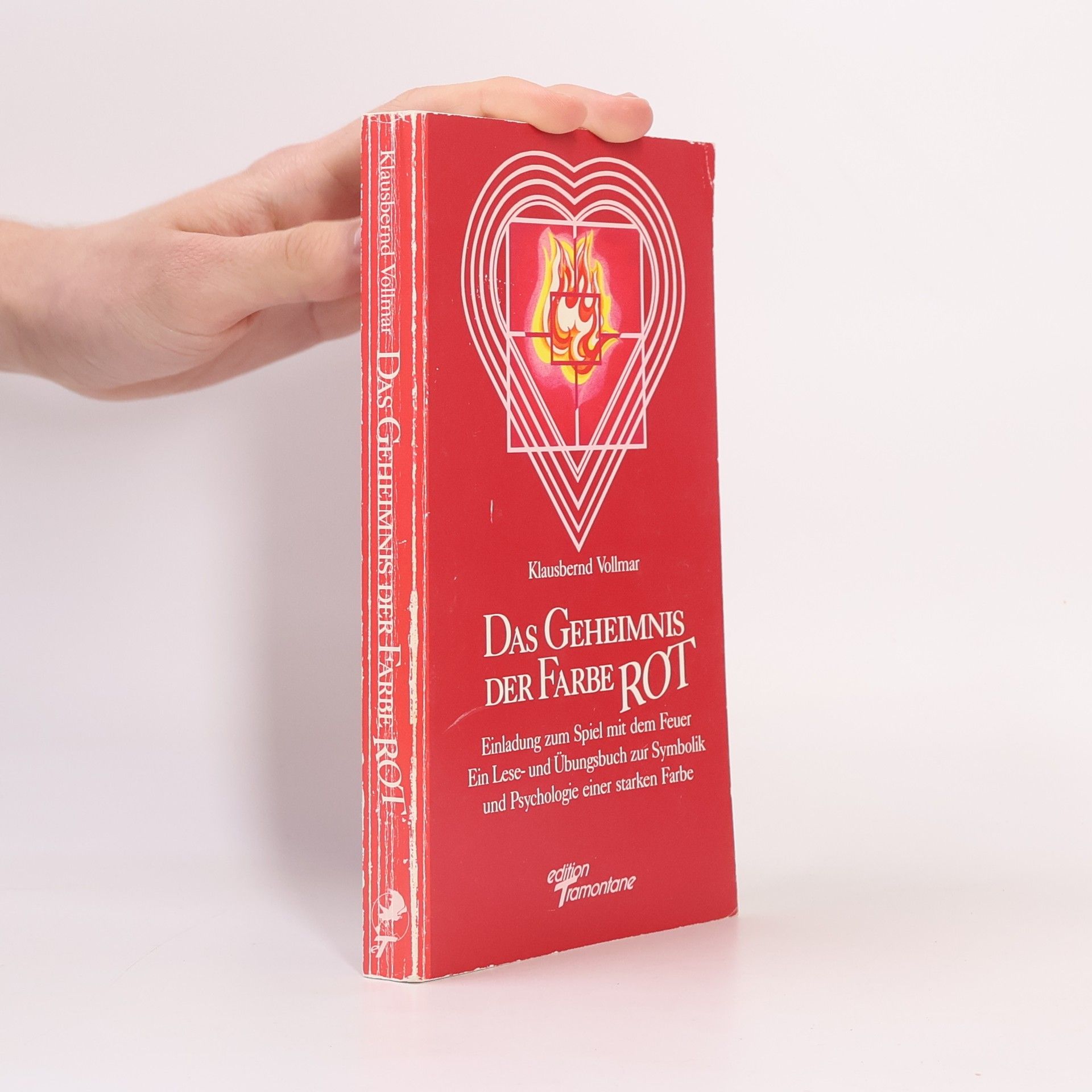 Klausbernd Vollmar Das Geheimnis der Farbe Rot