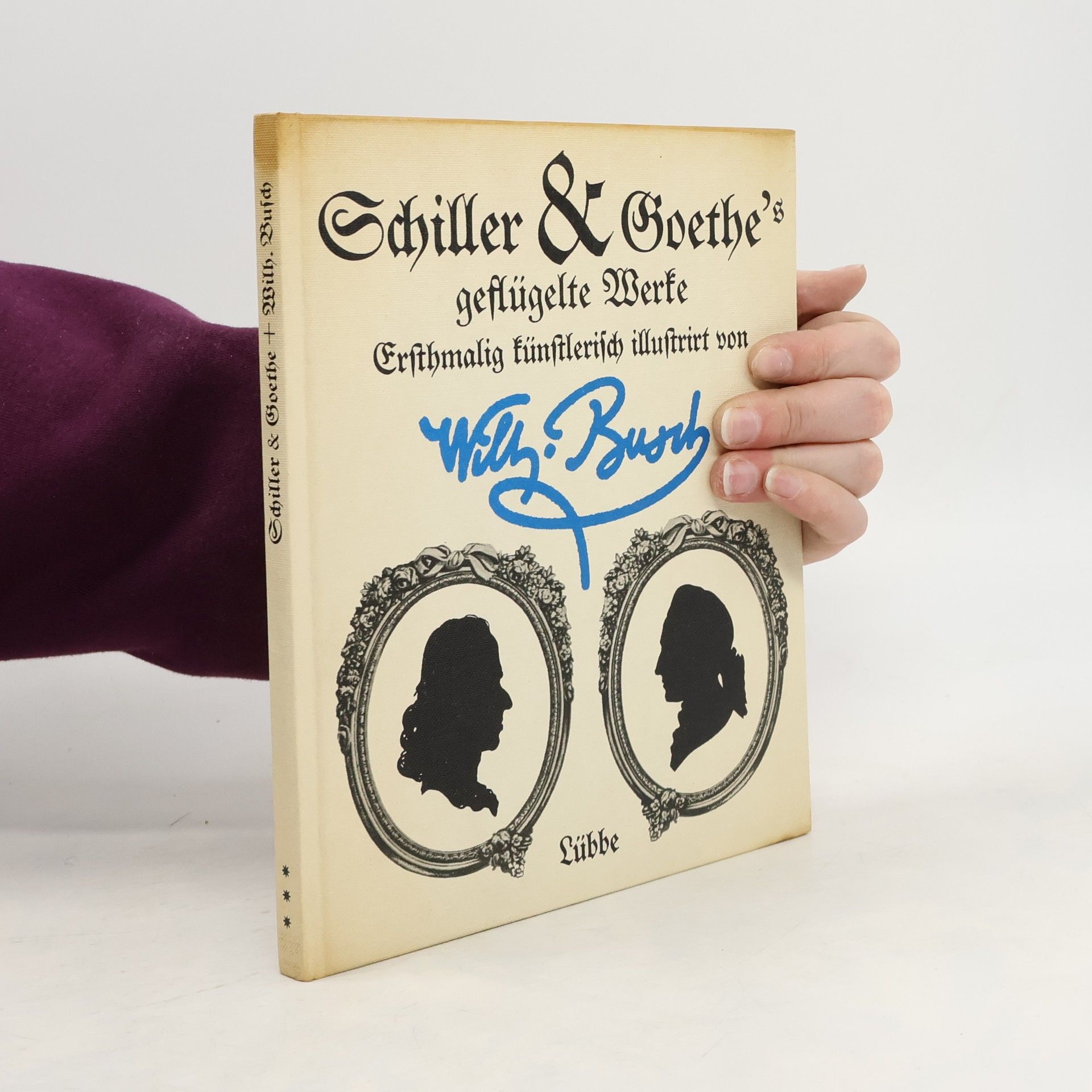 Wilhelm Busch Schiller & Goethe's geflügelte Werke