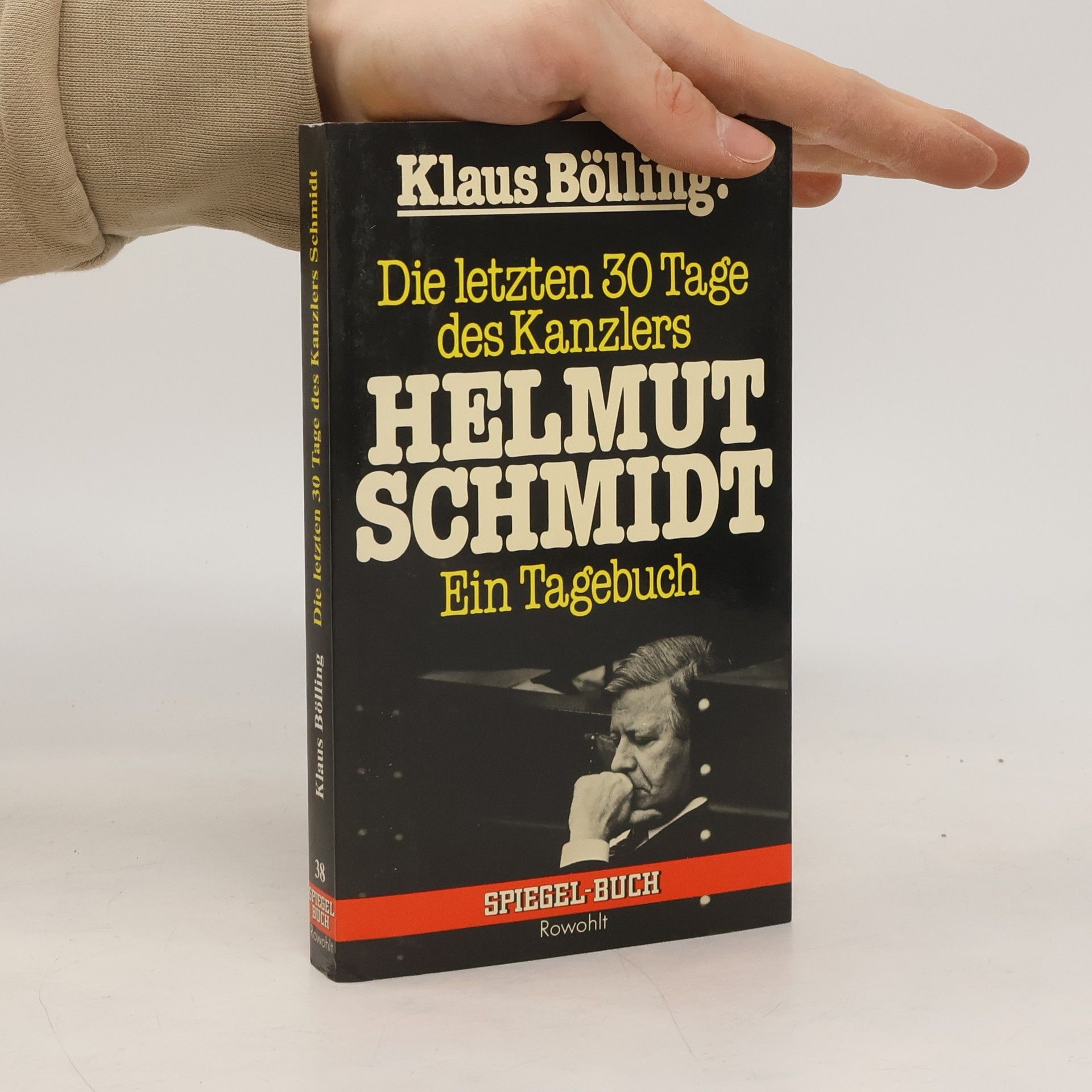 Die letzten 30 [dreissig] Tage des Kanzlers Helmut Schmidt