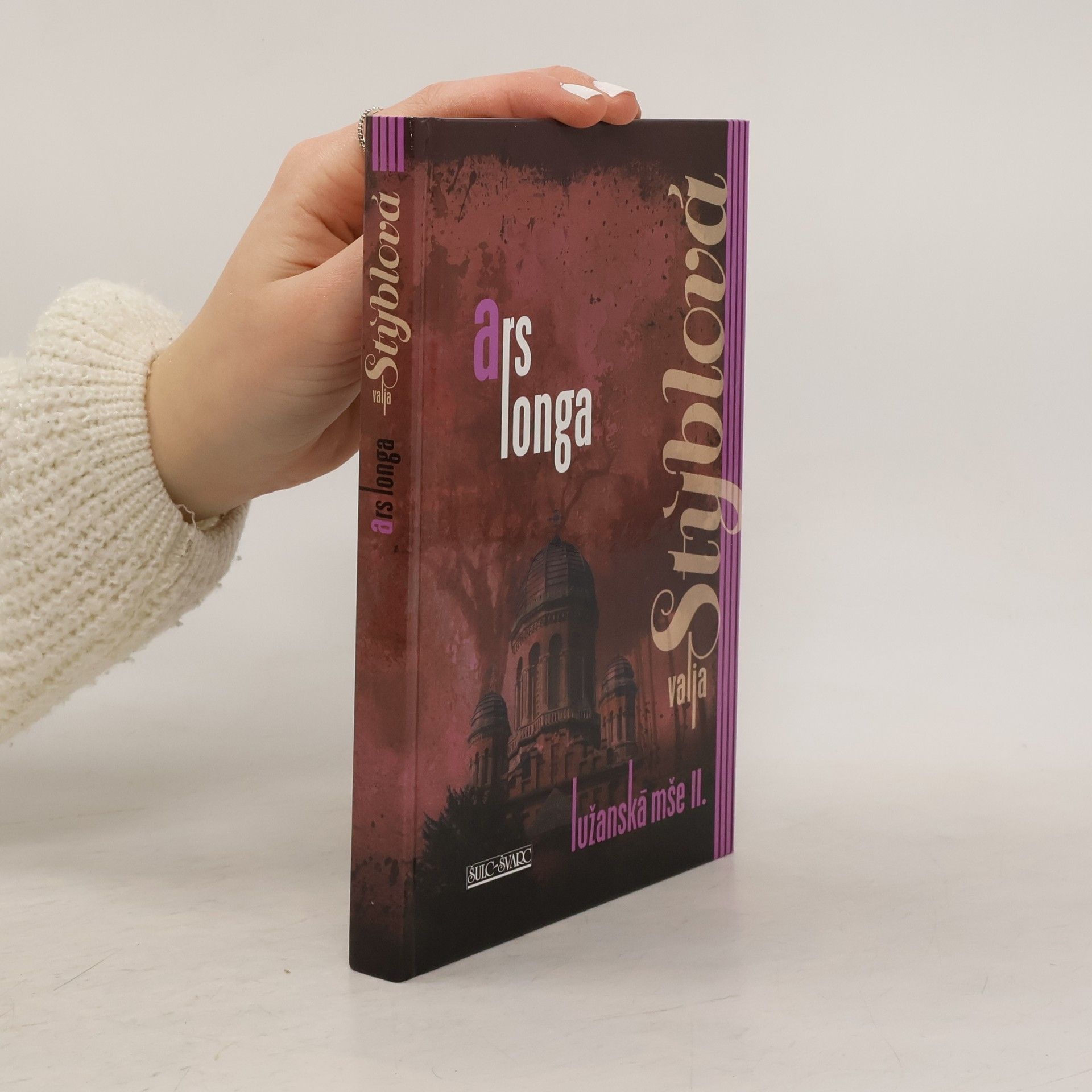 Valja Stýblová Ars longa - Lužanská mše II