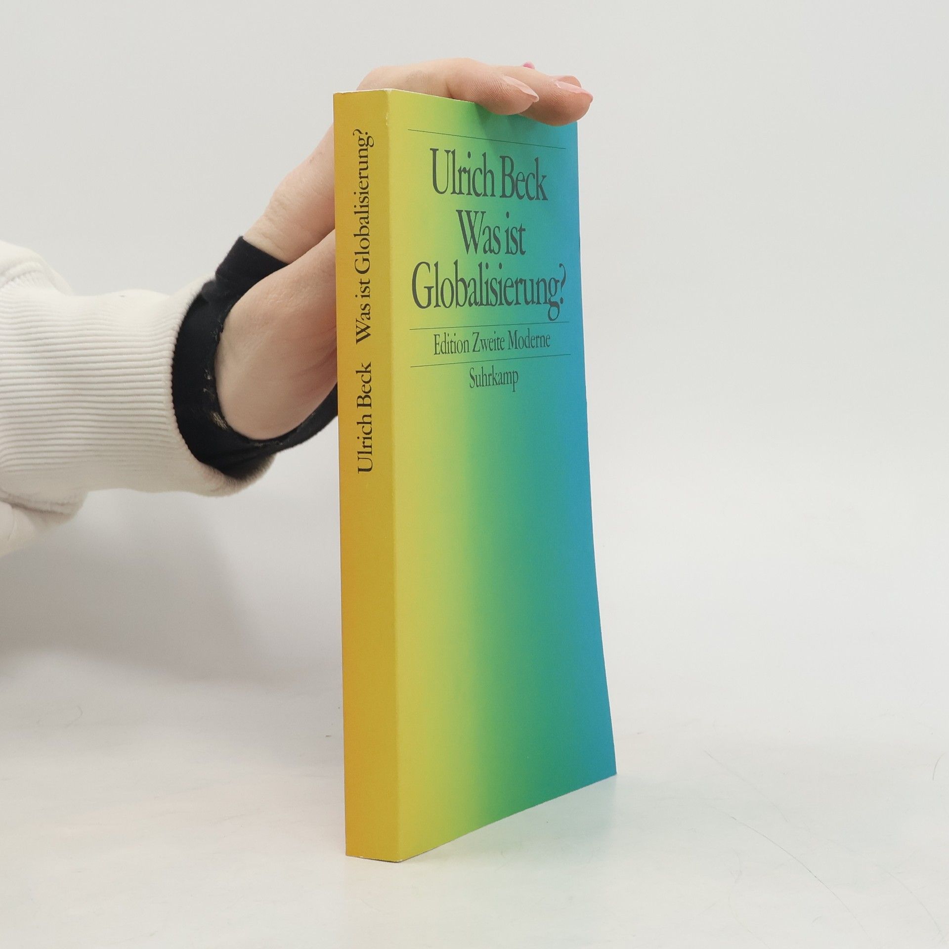 Ulrich Beck Was ist Globalisierung?