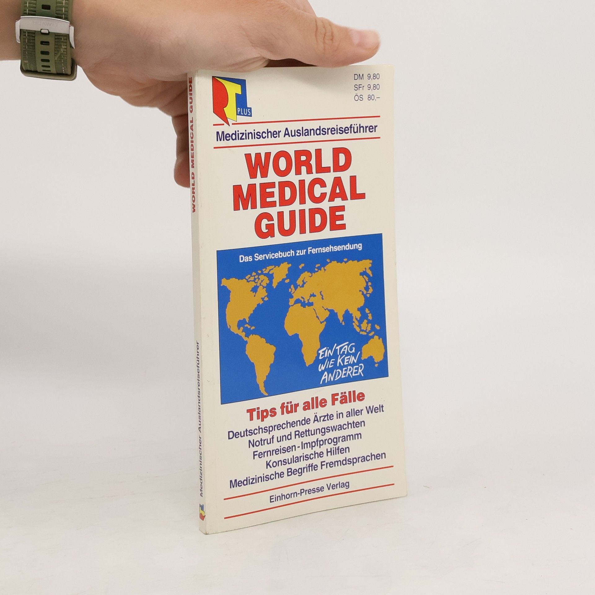 Auteurscollectief World Medical Guide. Medizinischer Auslandsreiseführer