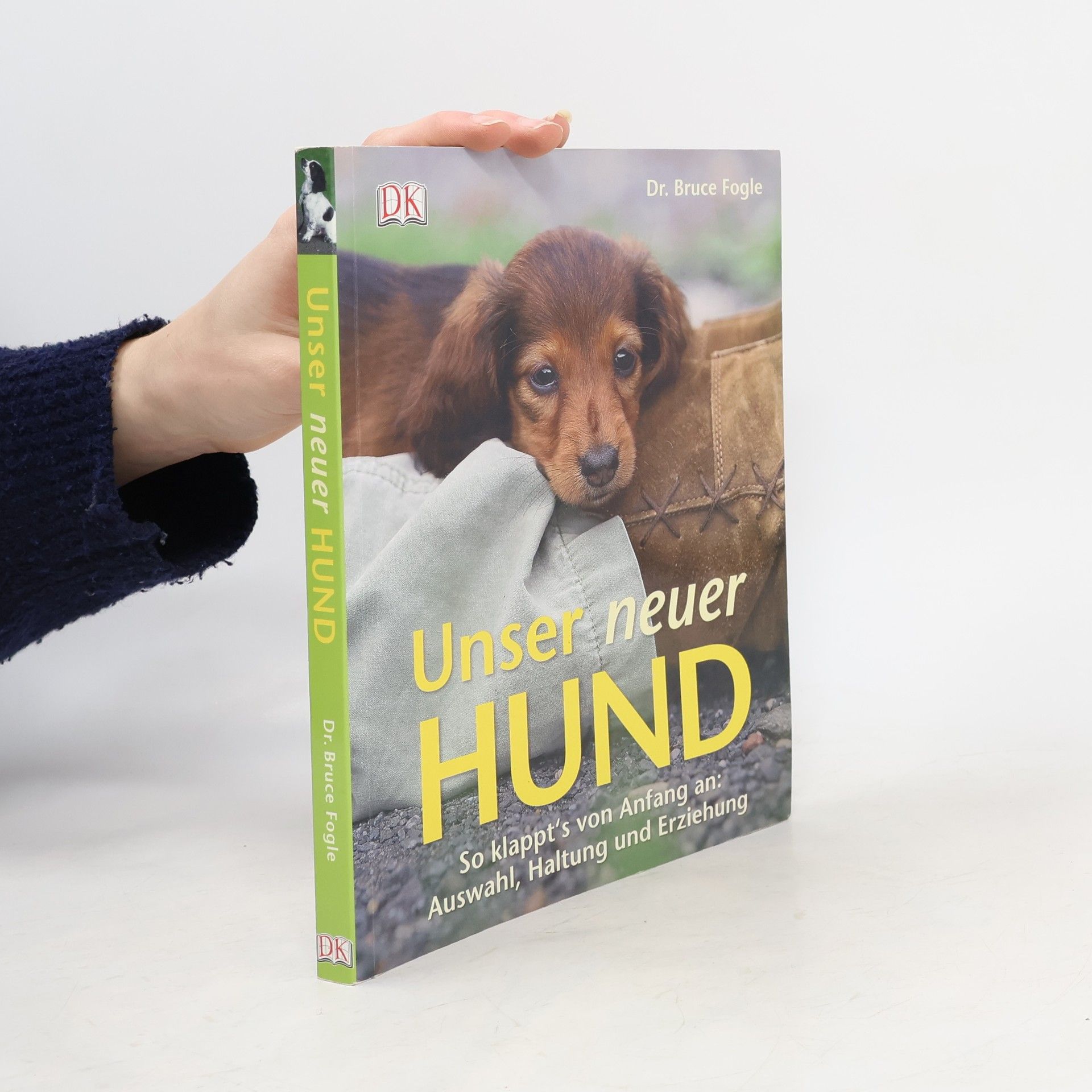 Dr. Bruce Fogle Unser neuer Hund