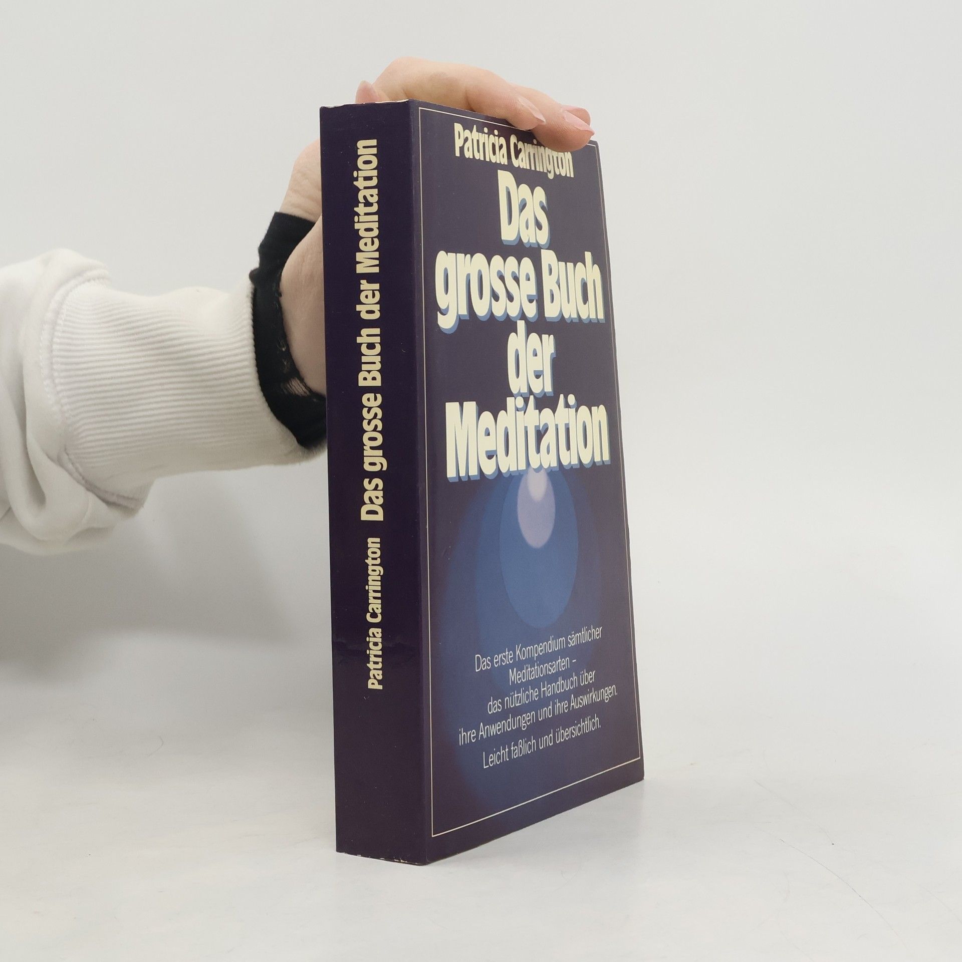 Patricia Carrington Das grosse Buch der Meditation