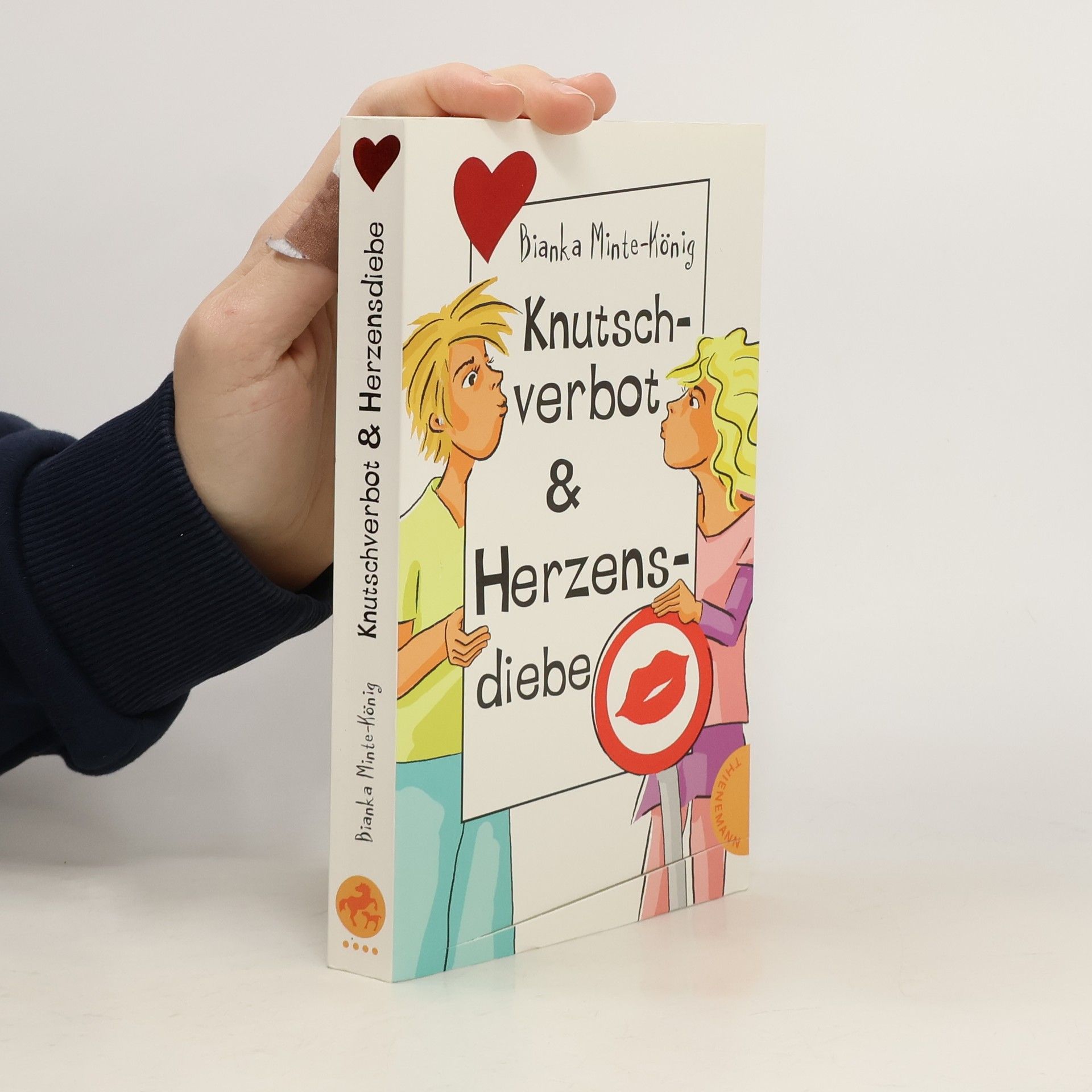 Bianka MinteKönig Knutschverbot & Herzensdiebe