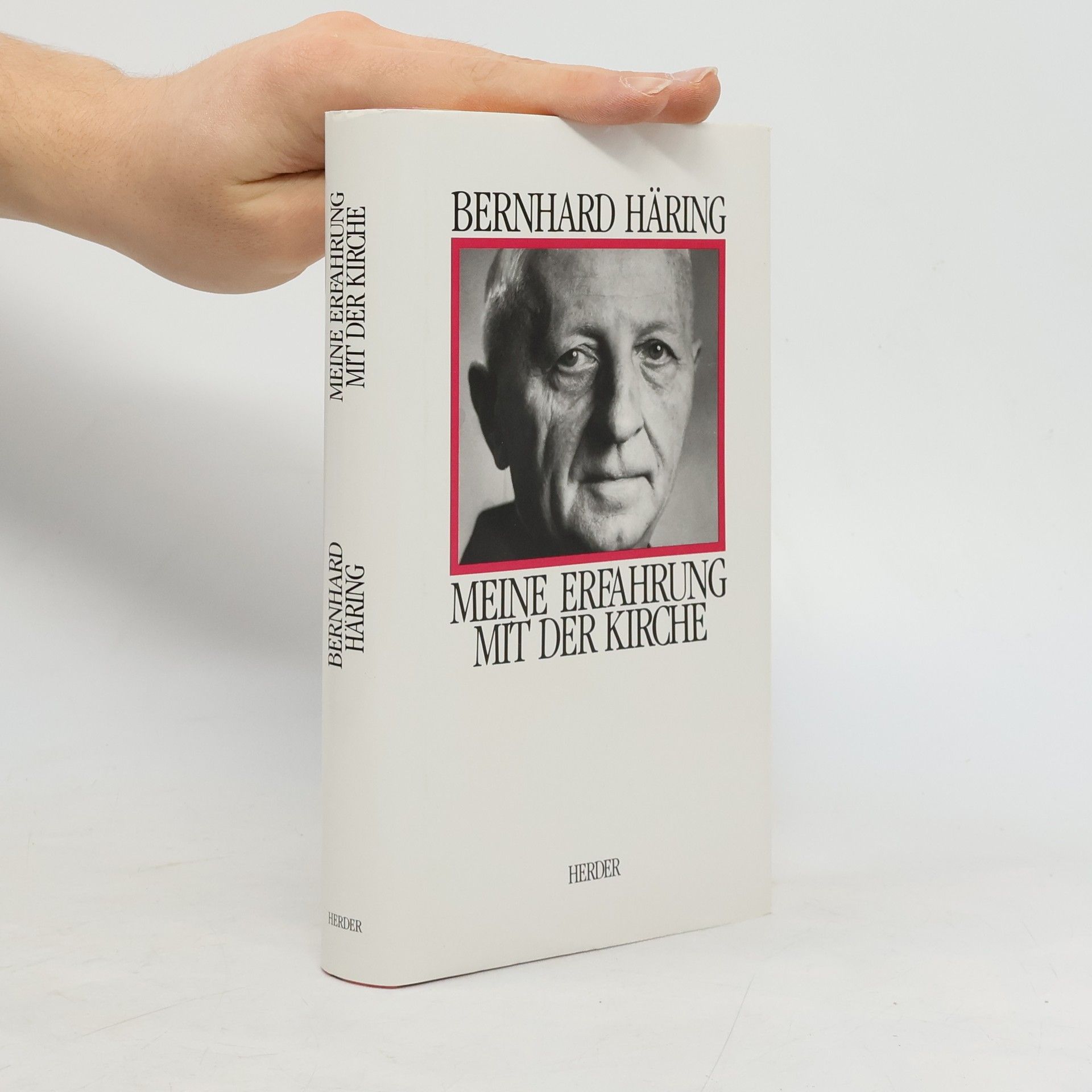 Bernhard Häring Meine Erfahrung mit der Kirche