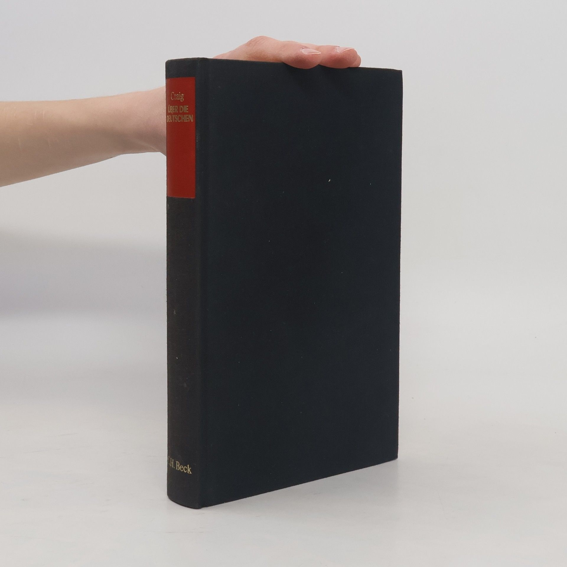 Gordon A. Craig Über die Deutschen