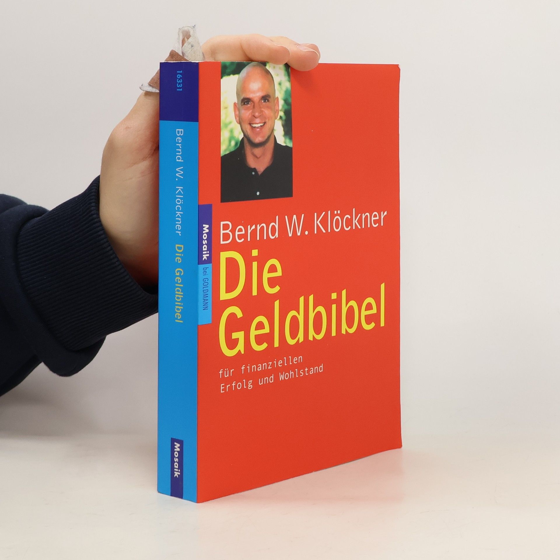 Die Geldbibel für finanziellen Erfolg und Wohlstand