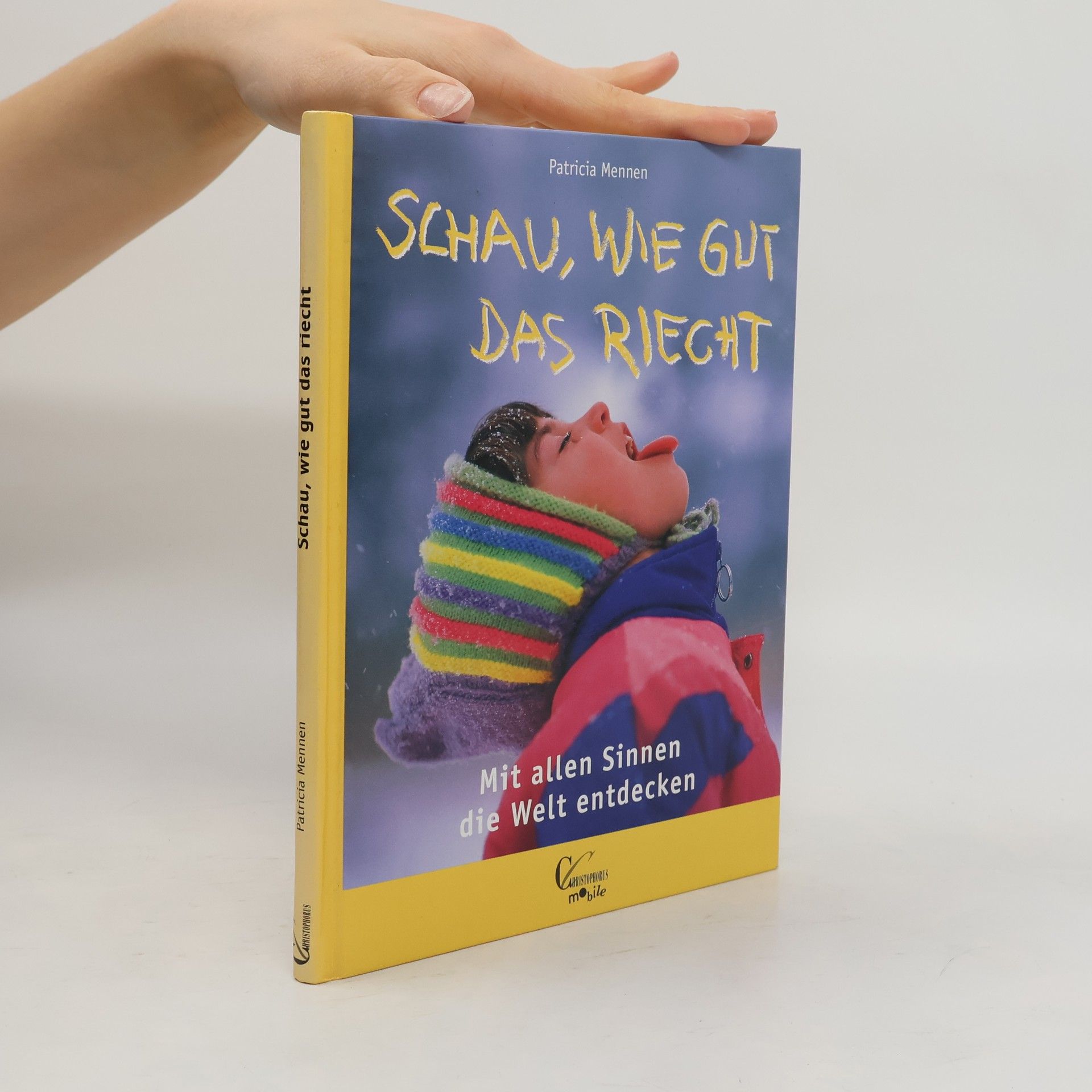 Patricia Mennen Schau, wie gut das riecht