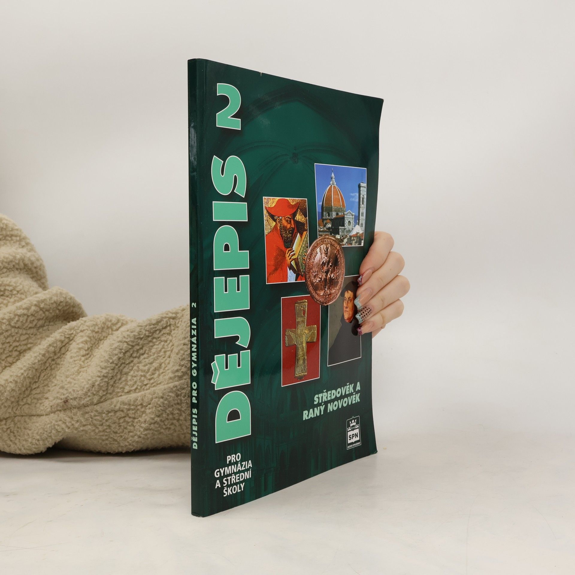 Dějepis pro gymnázia a střední školy 2. Středověk a raný novověk