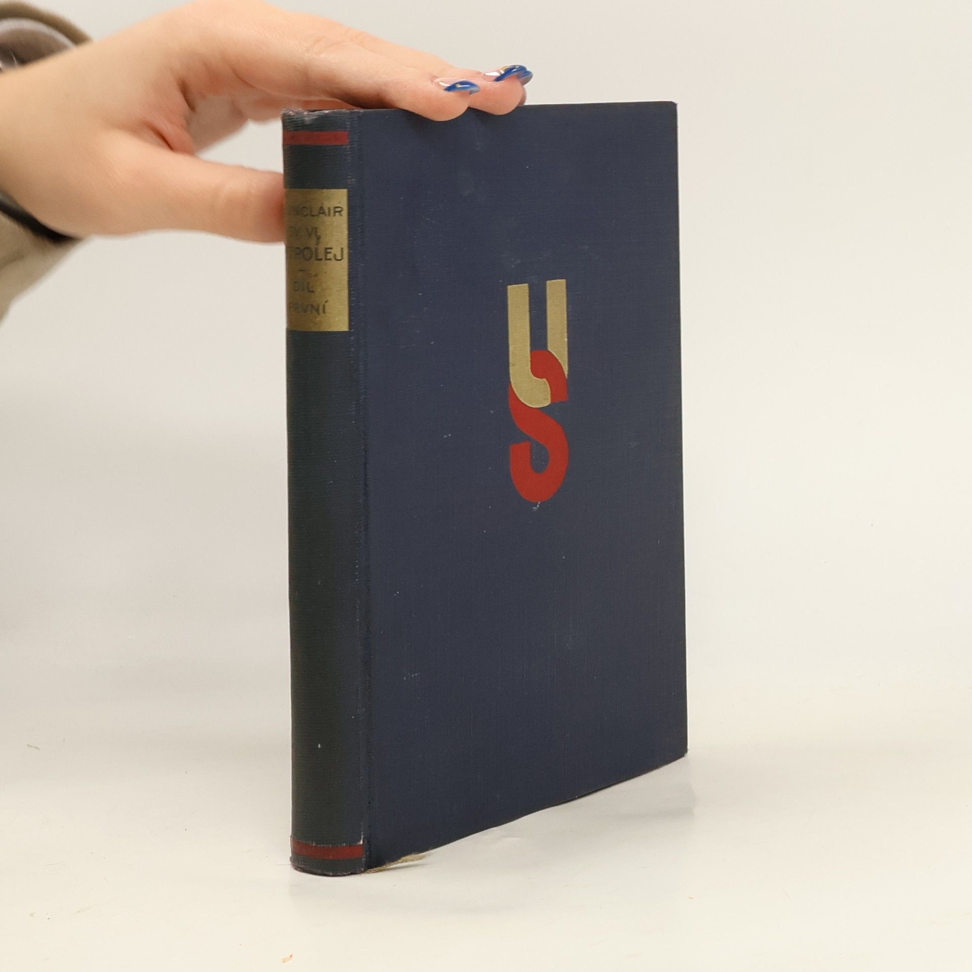 Upton Sinclair Petrolej VI. svazek