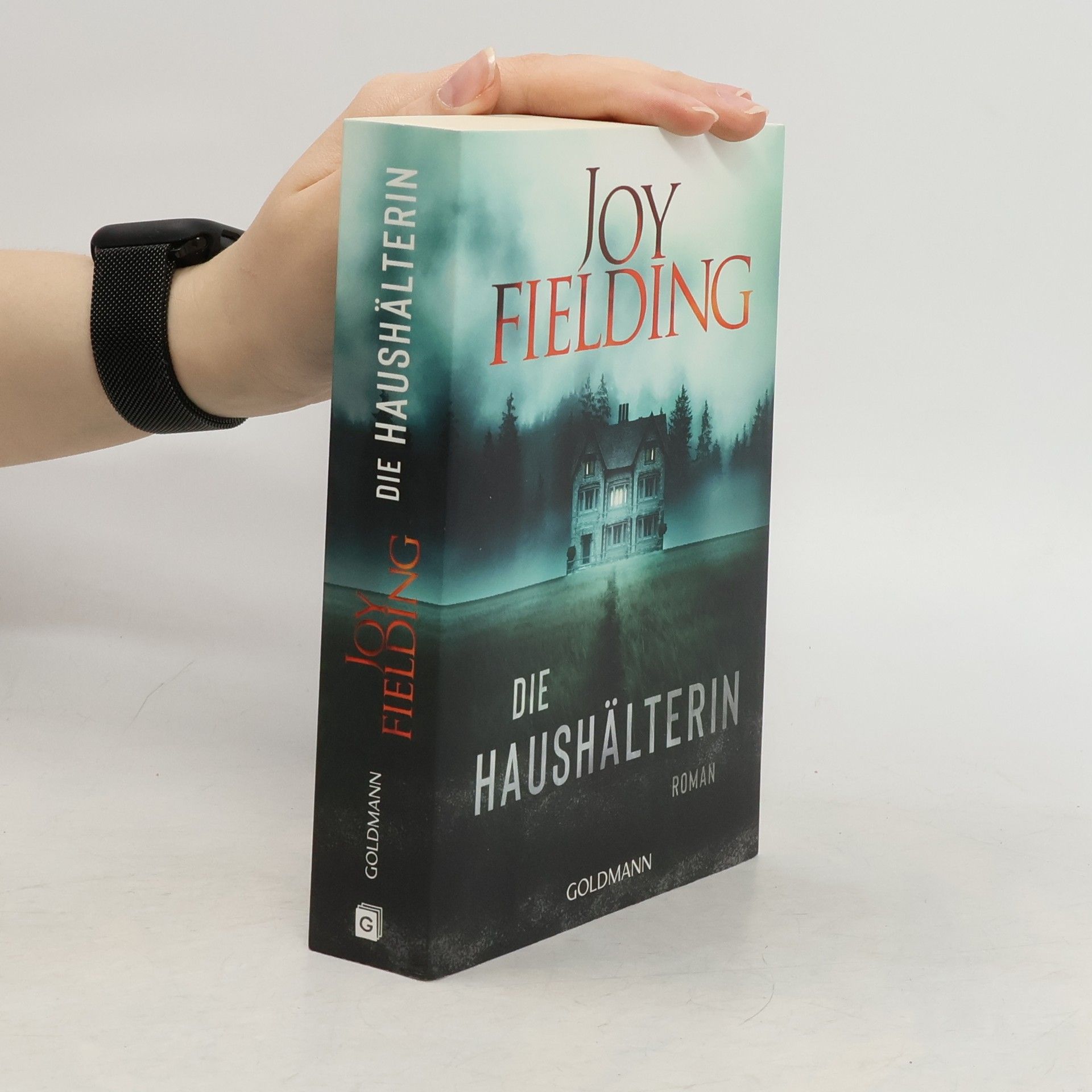 Joy Fielding Die Haushälterin