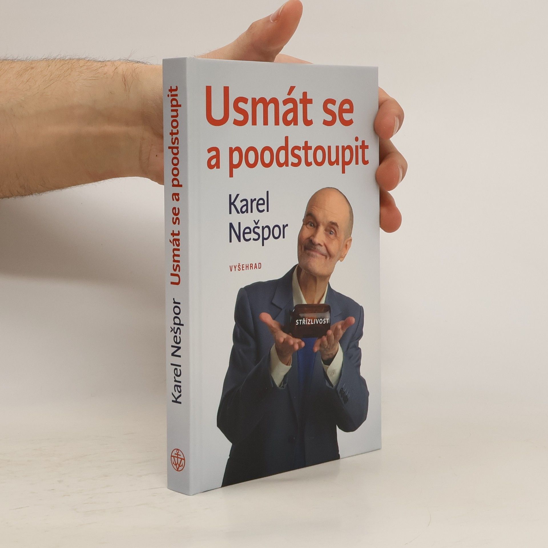 Karel Nešpor Usmát se a poodstoupit