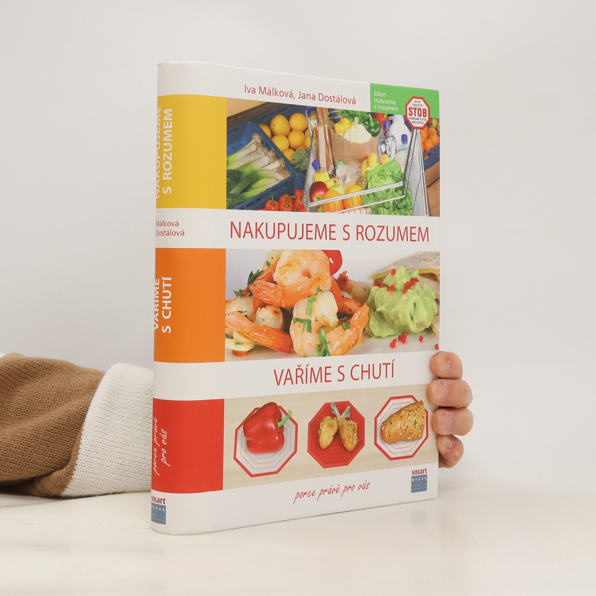 Iva Málková Nakupujeme s rozumem, vaříme s chutí