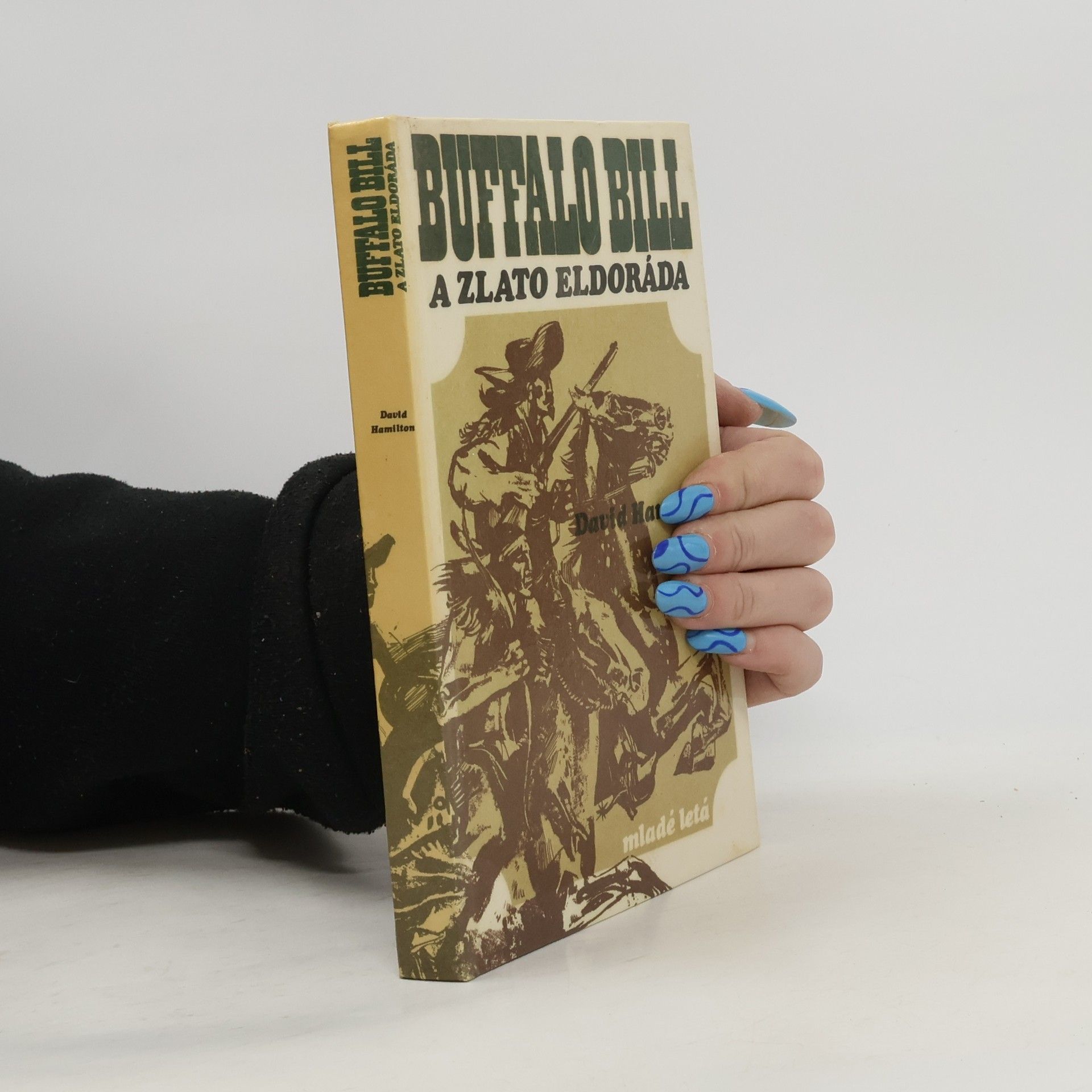 David Hamilton Buffalo Bill a zlato Eldoráda