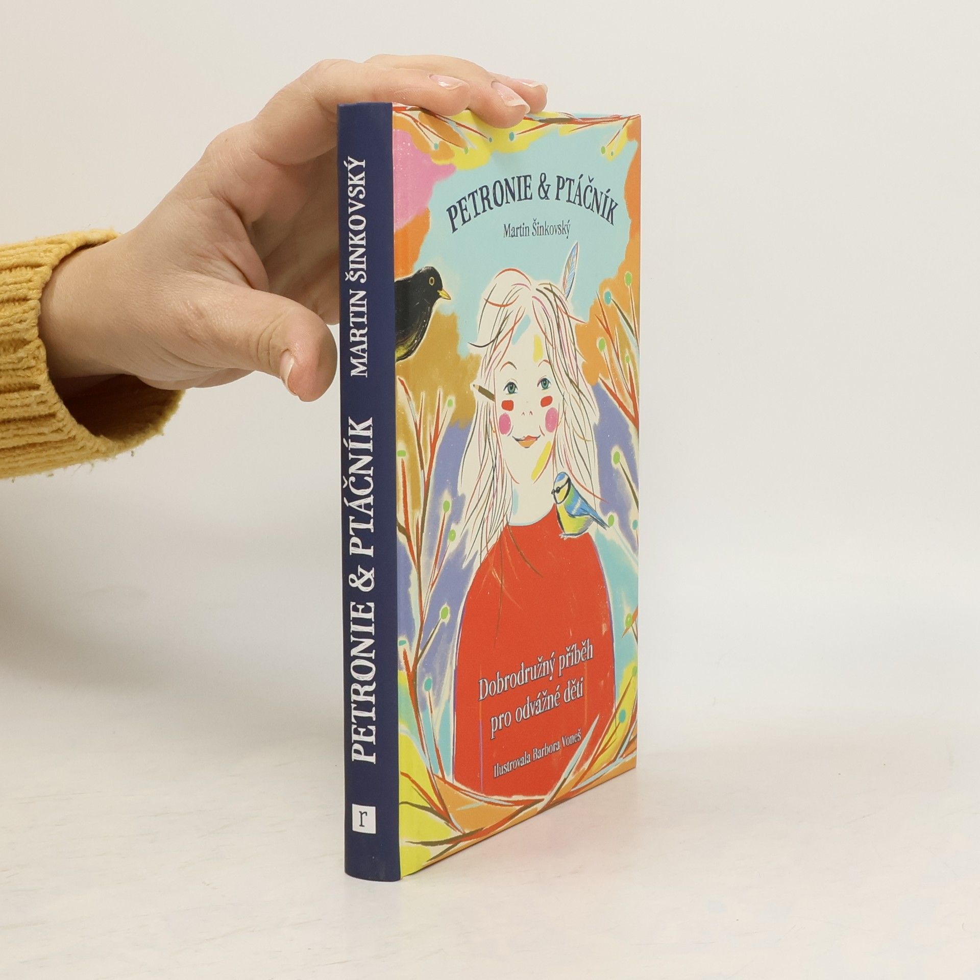 Martin Šinkovský Petronie & Ptáčník : dobrodružný příběh pro odvážné děti
