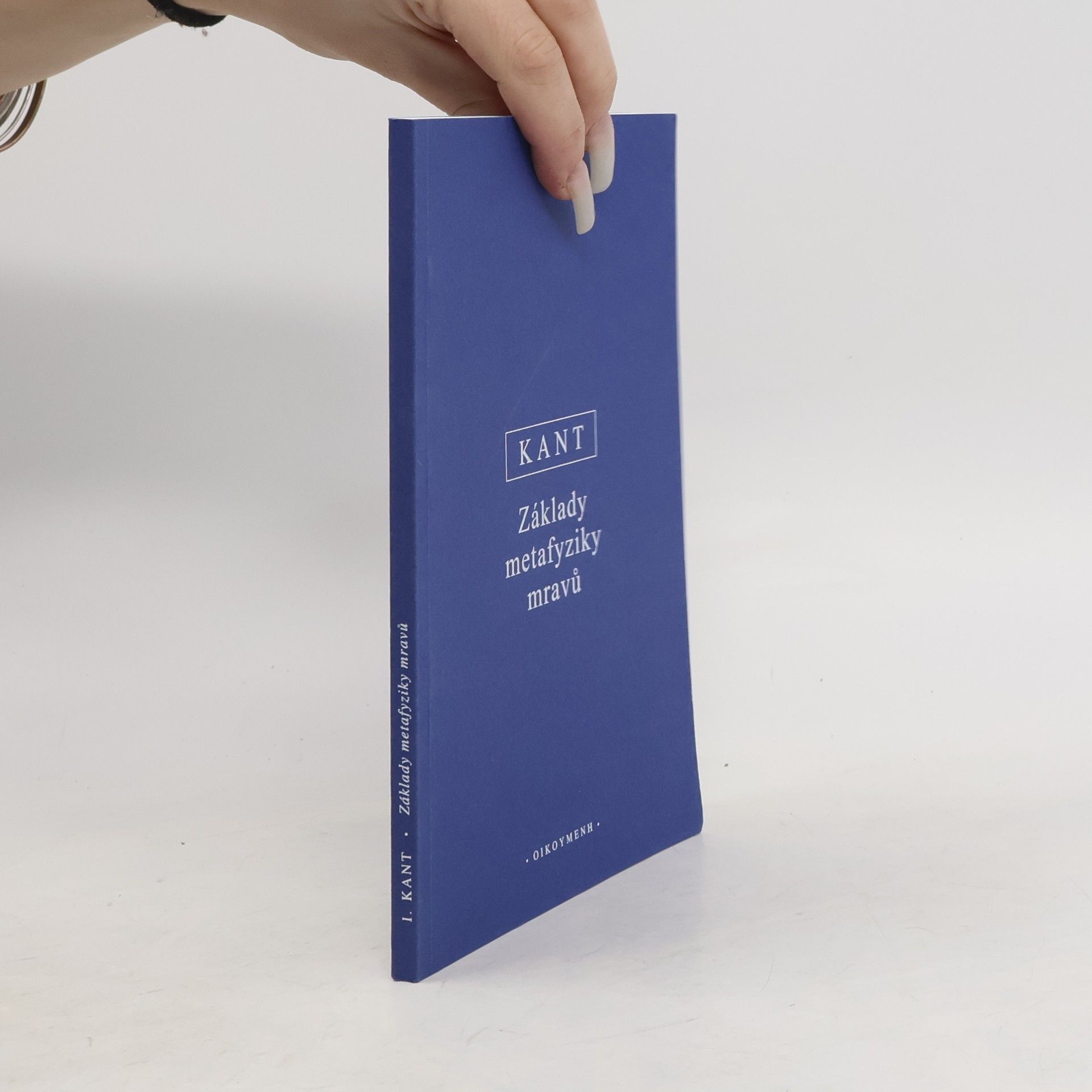 Immanuel Kant Základy metafyziky mravů