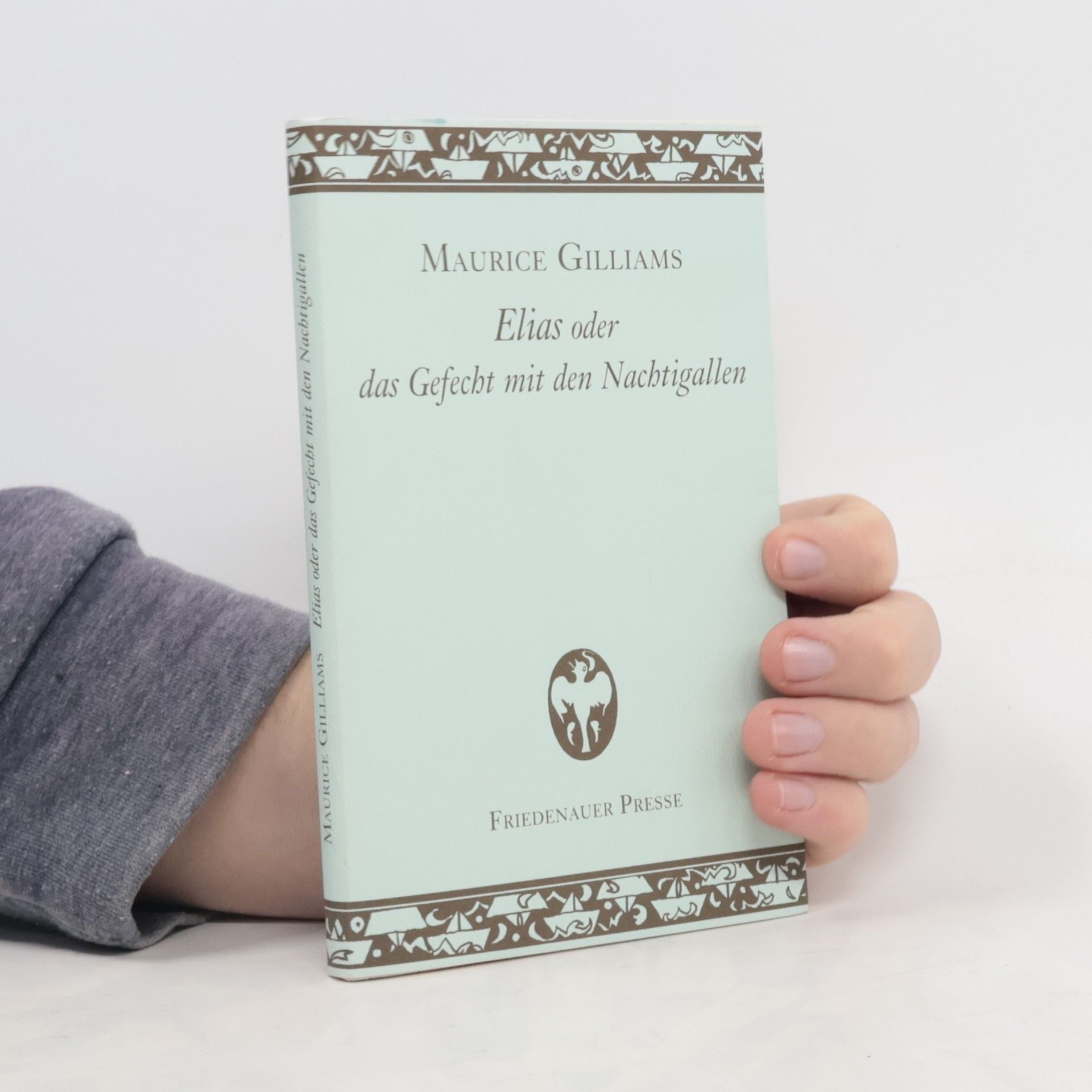 Maurice Gilliams Elias oder das Gefecht mit den Nachtigallen